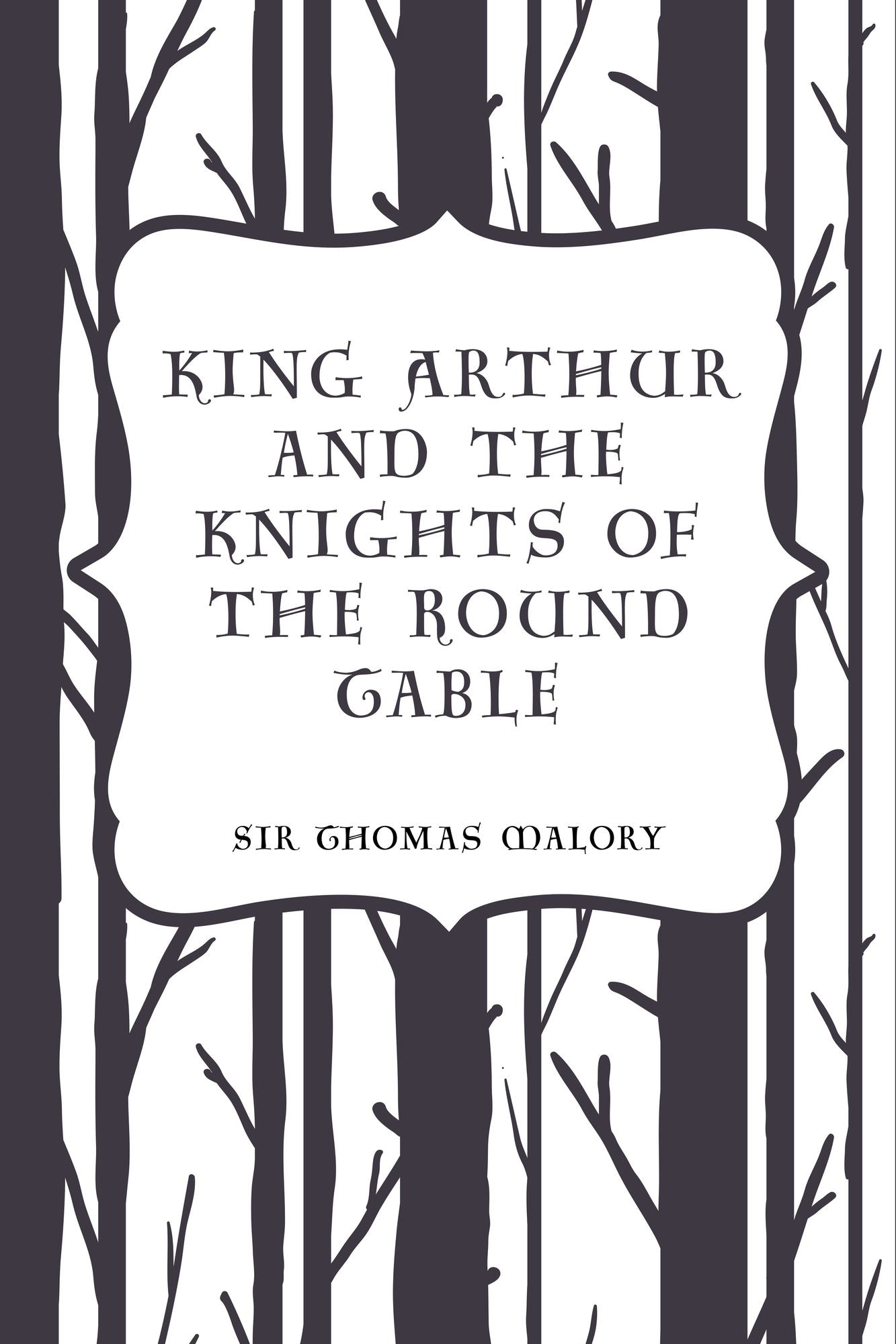 King Arthur and the Knights of the Round Table