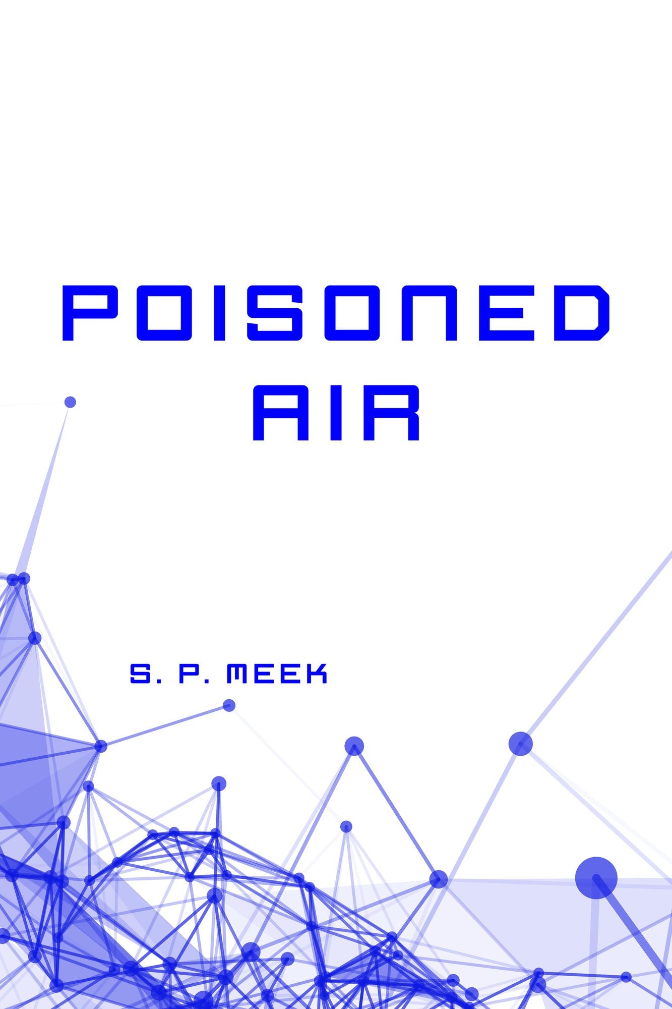Poisoned Air