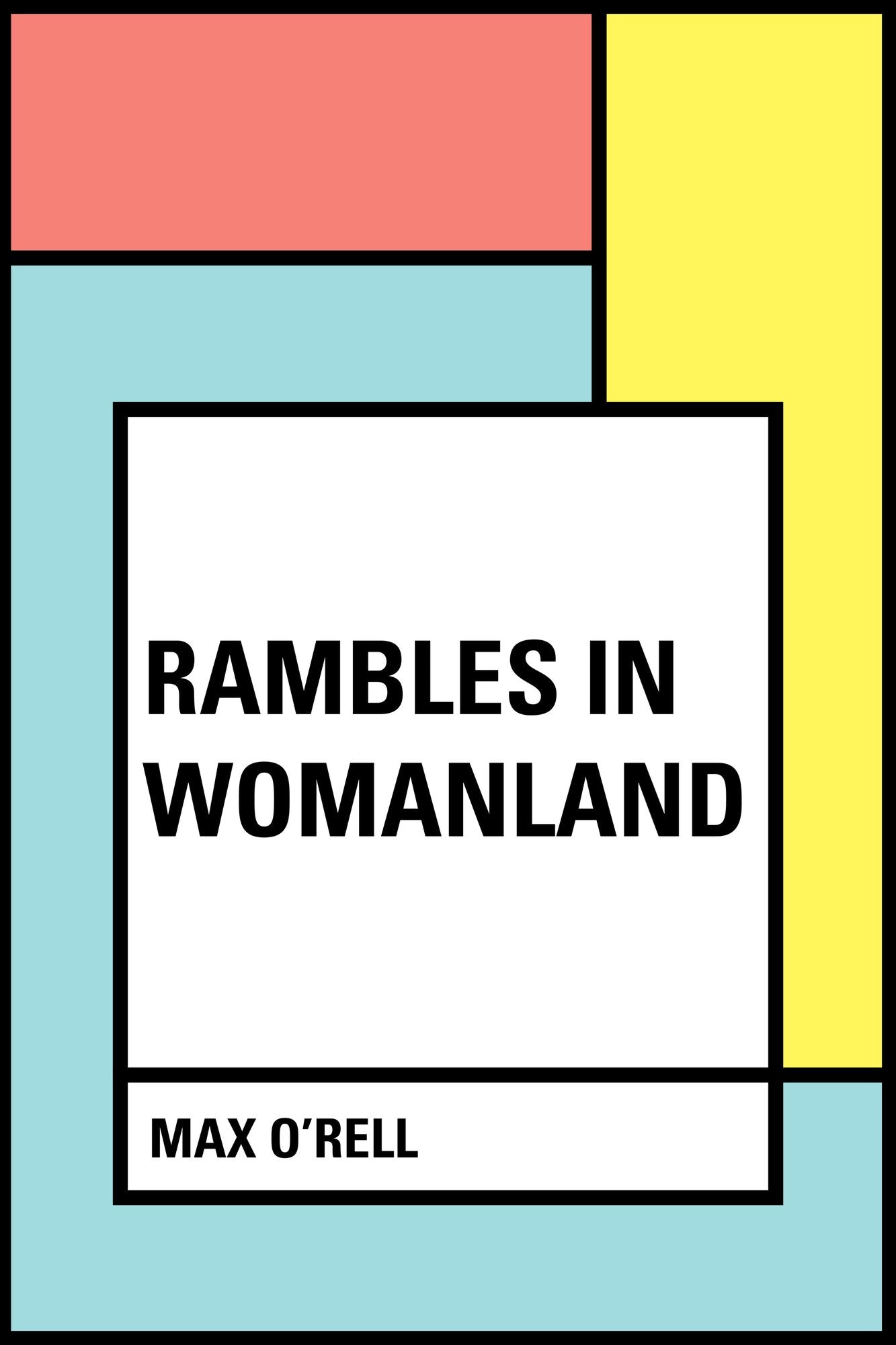 Rambles in Womanland