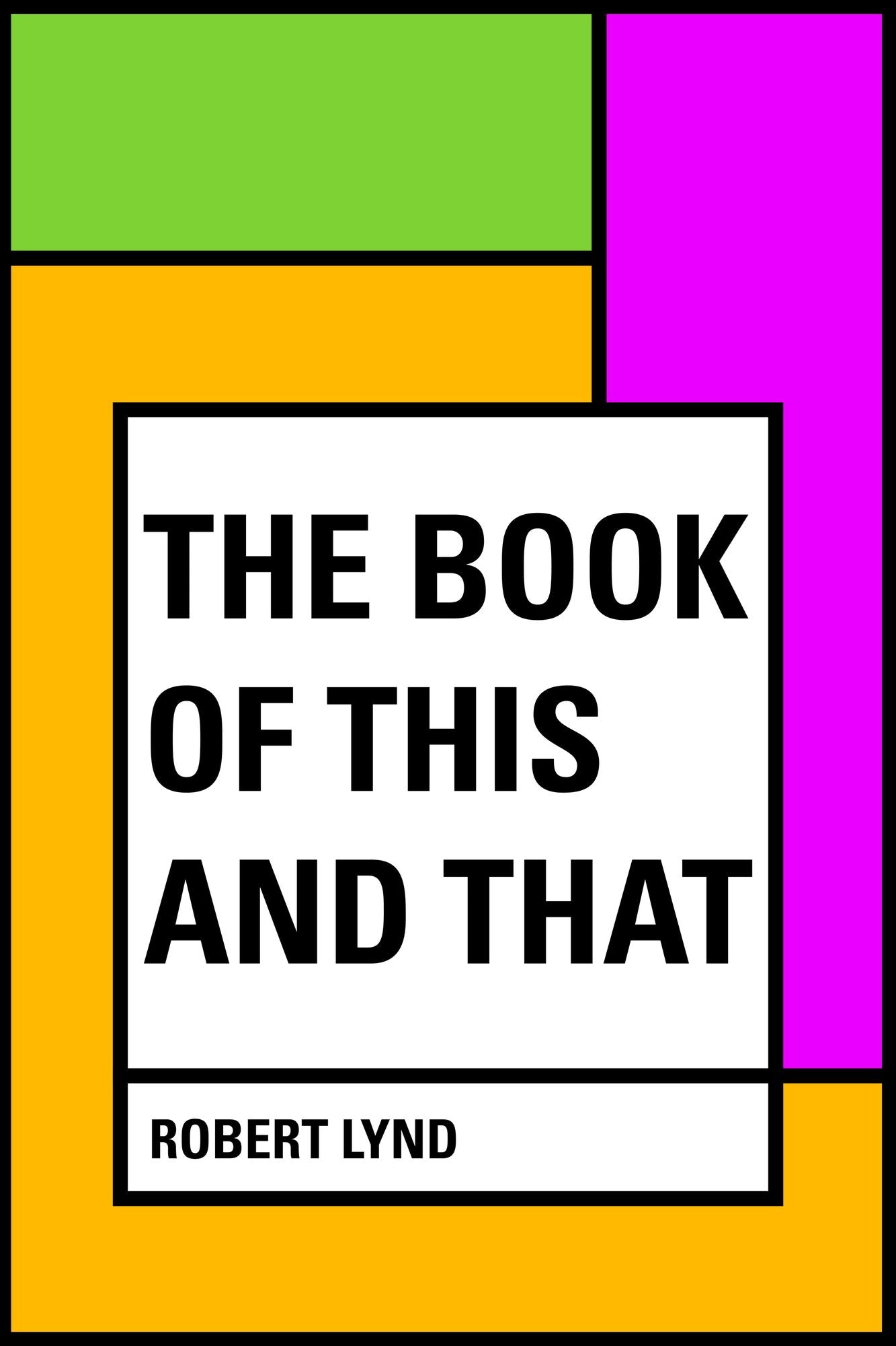 The Book of This and That