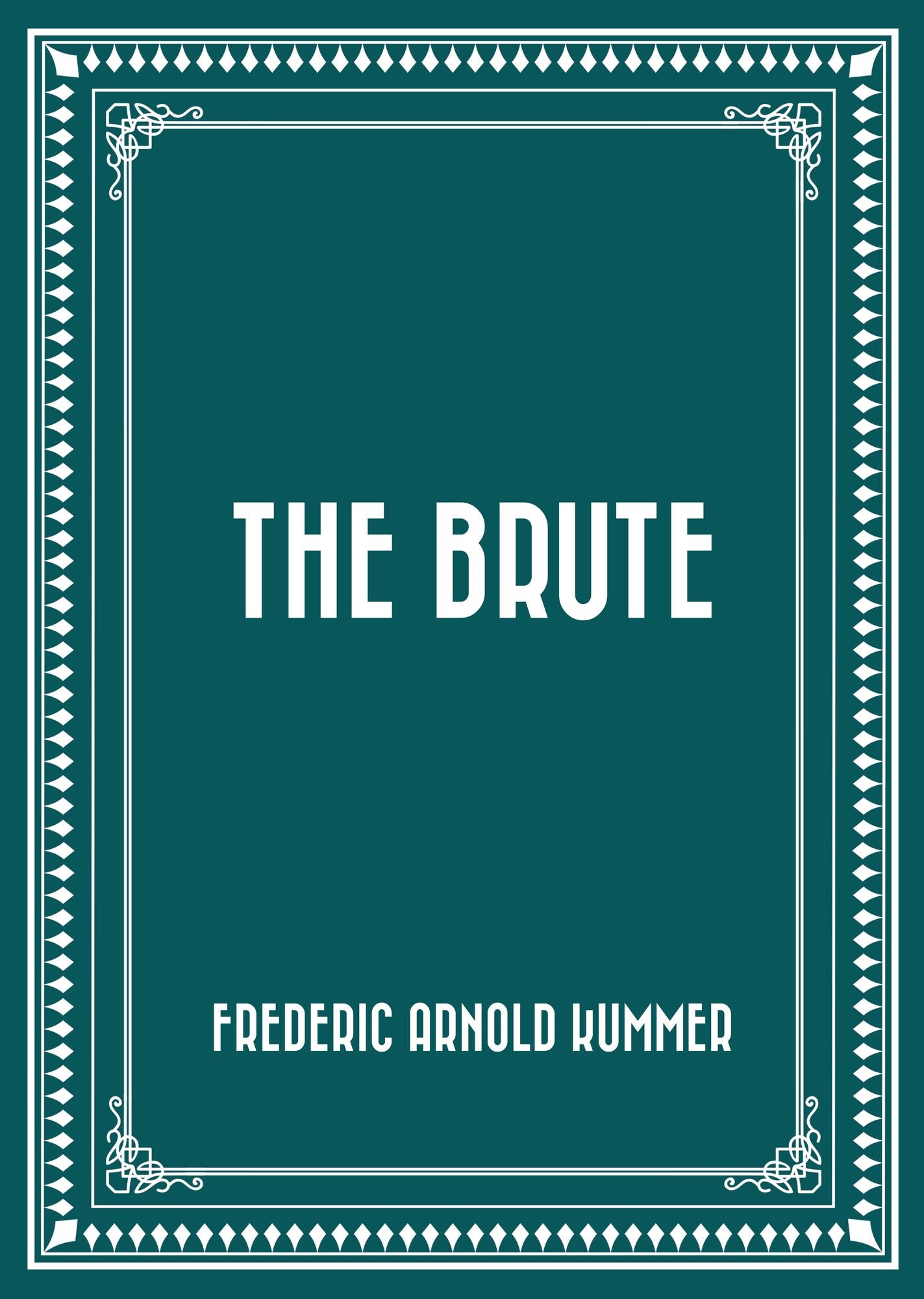 The Brute