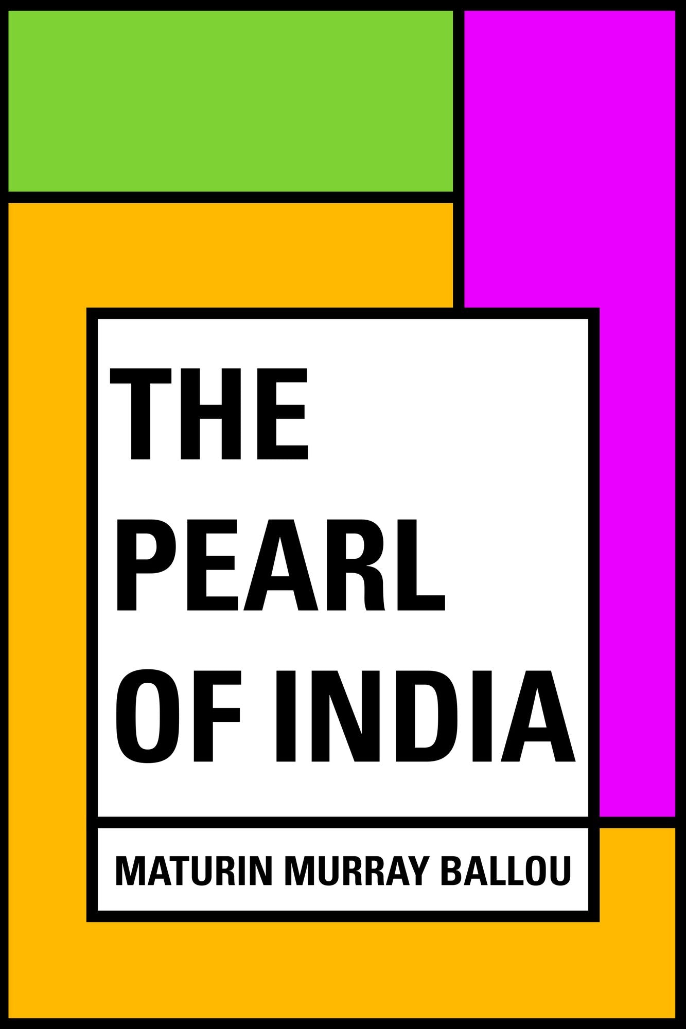 The Pearl of India