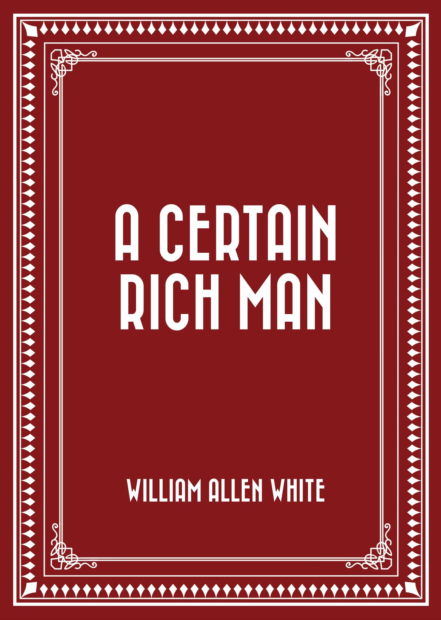 A Certain Rich Man