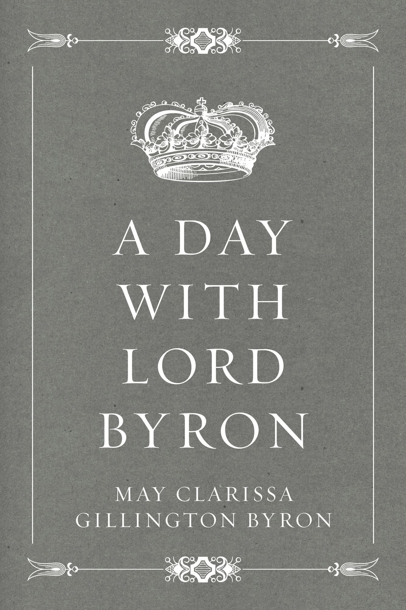 A Day with Lord Byron