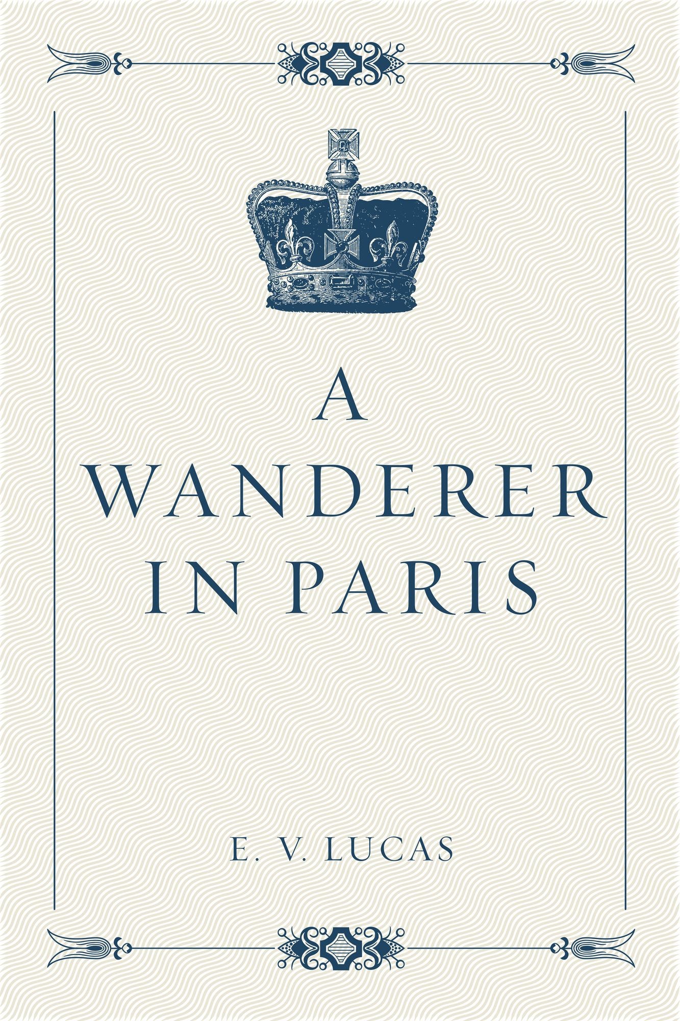 A Wanderer in Paris