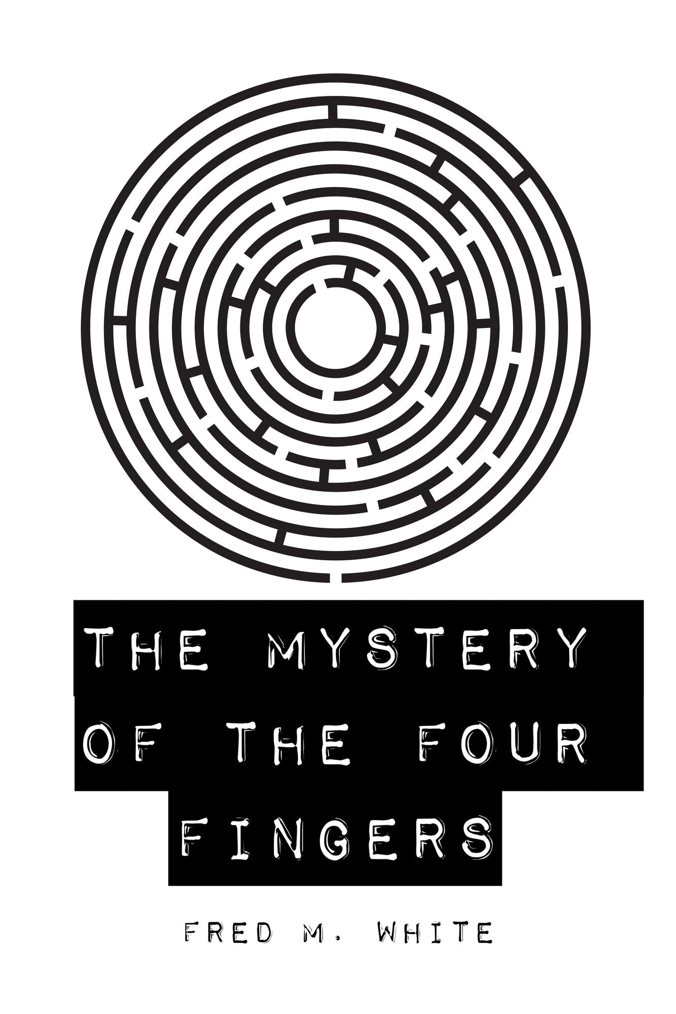 The Mystery of the Four Fingers