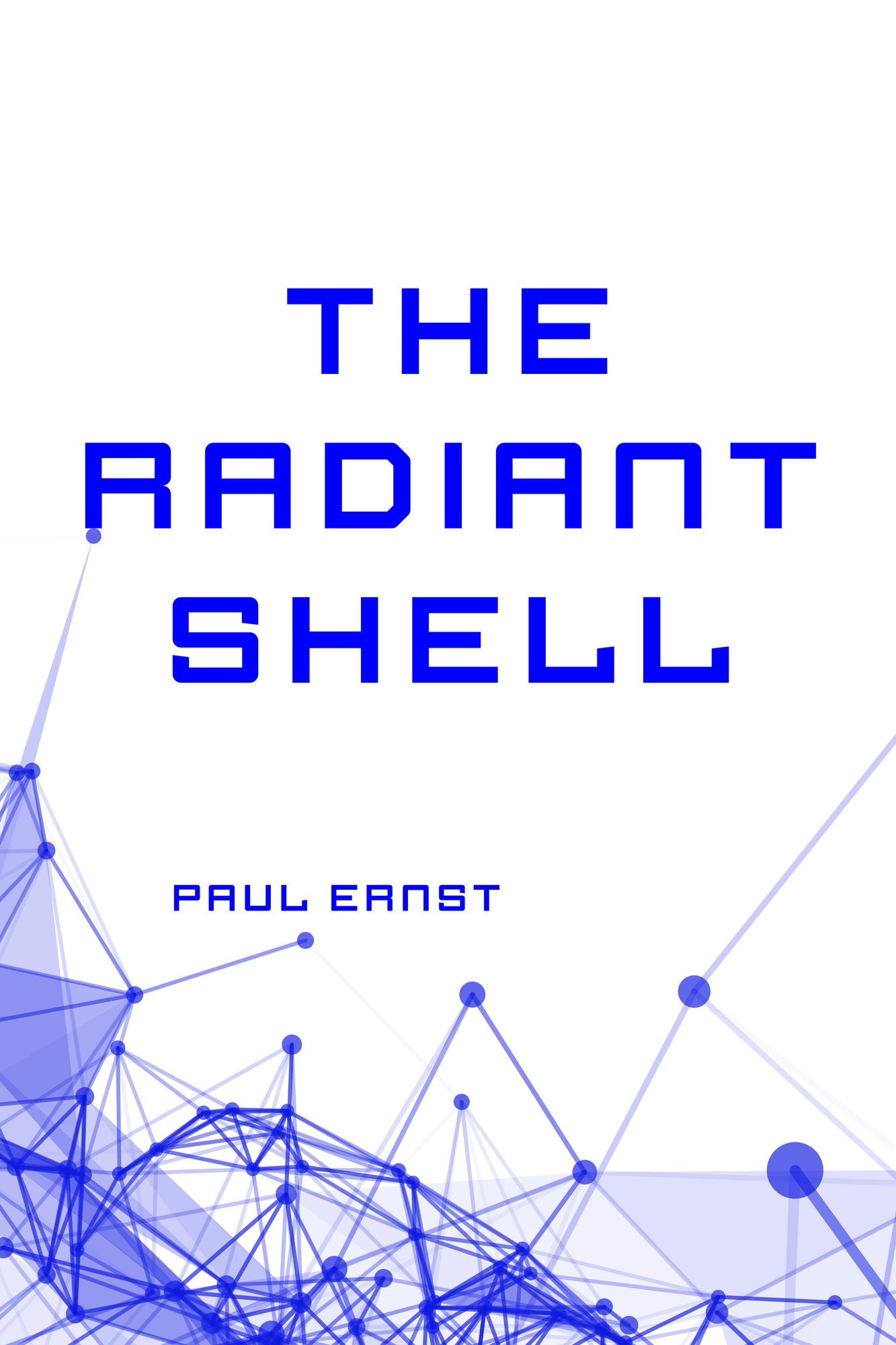 The Radiant Shell