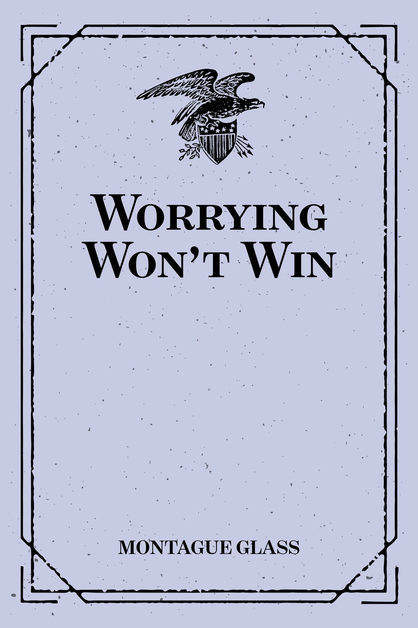 Worrying Won't Win
