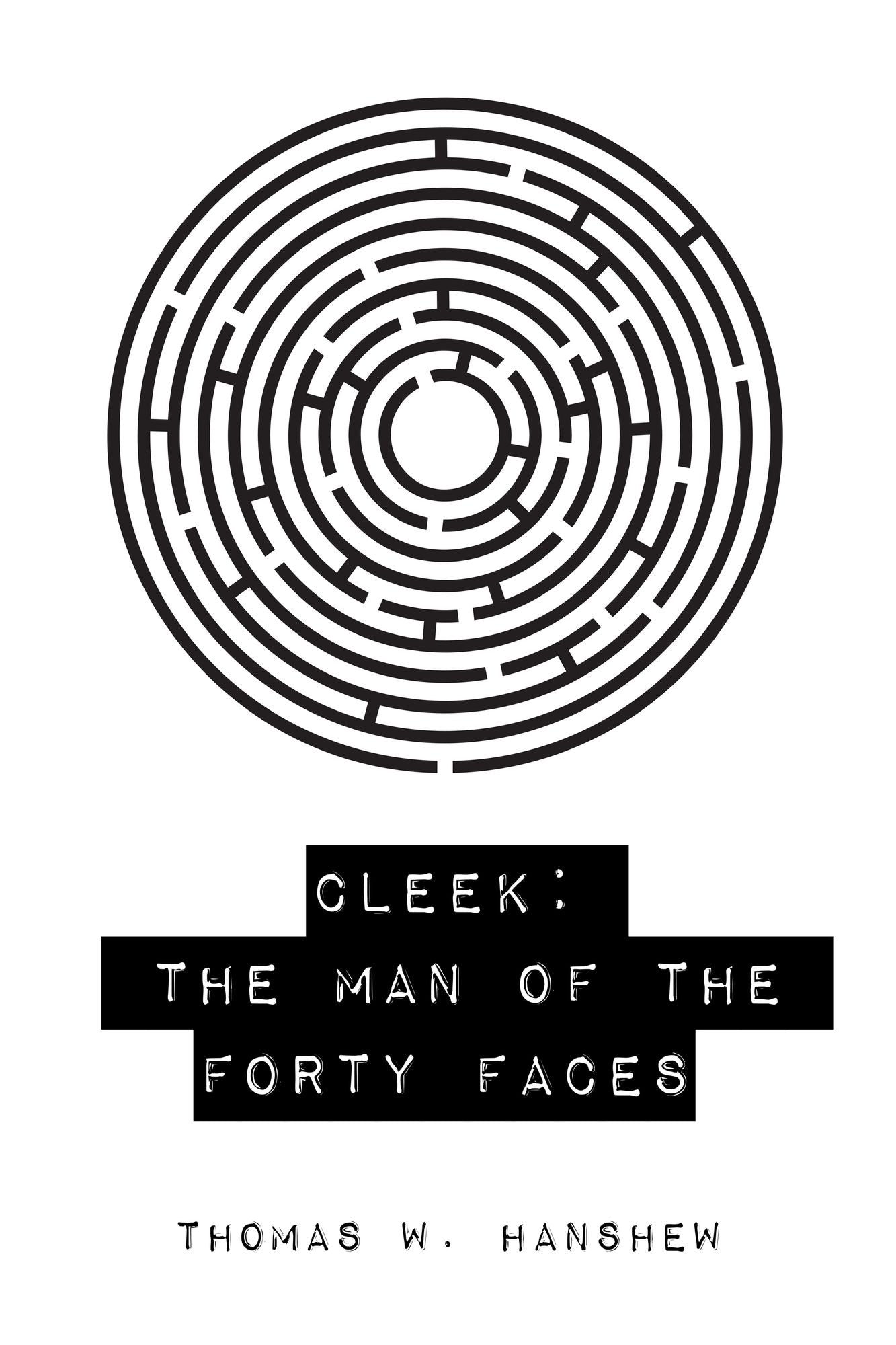 Cleek: the Man of the Forty Faces