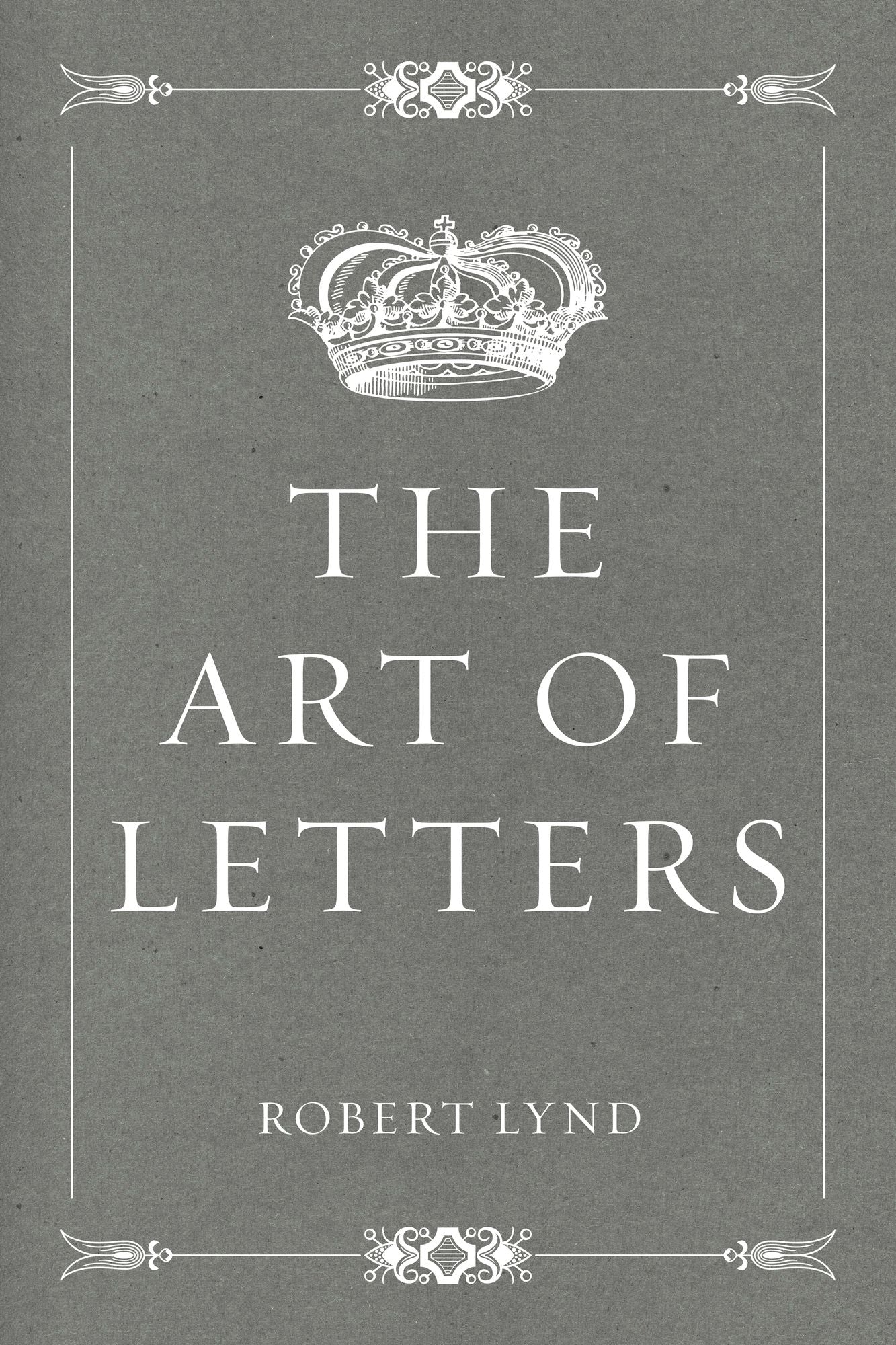 The Art of Letters