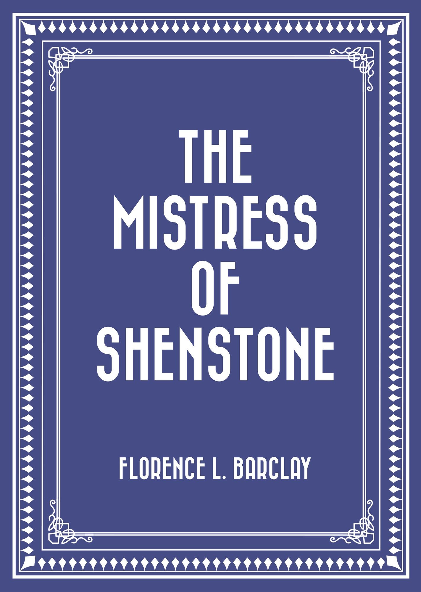 The Mistress of Shenstone