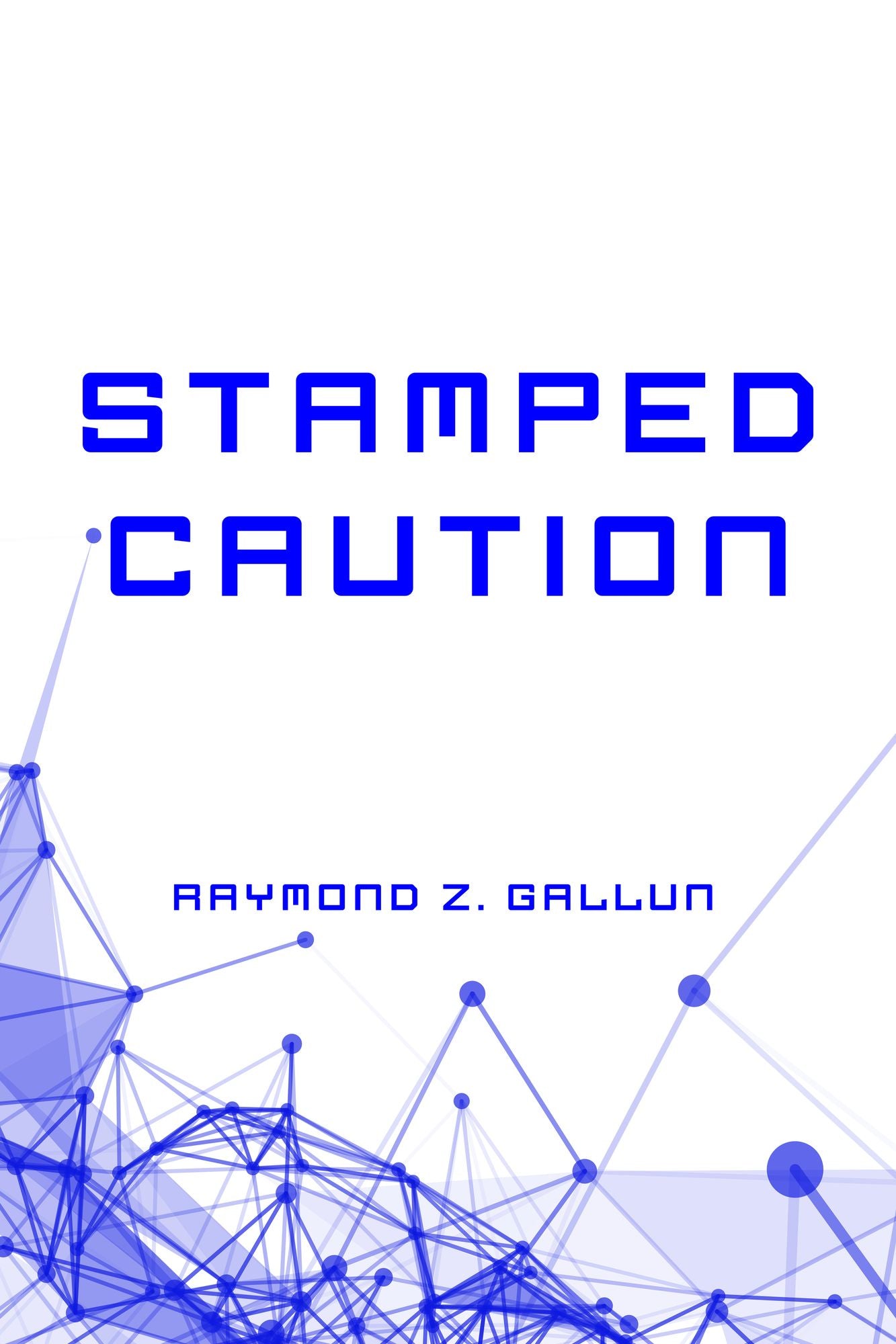 Stamped Caution