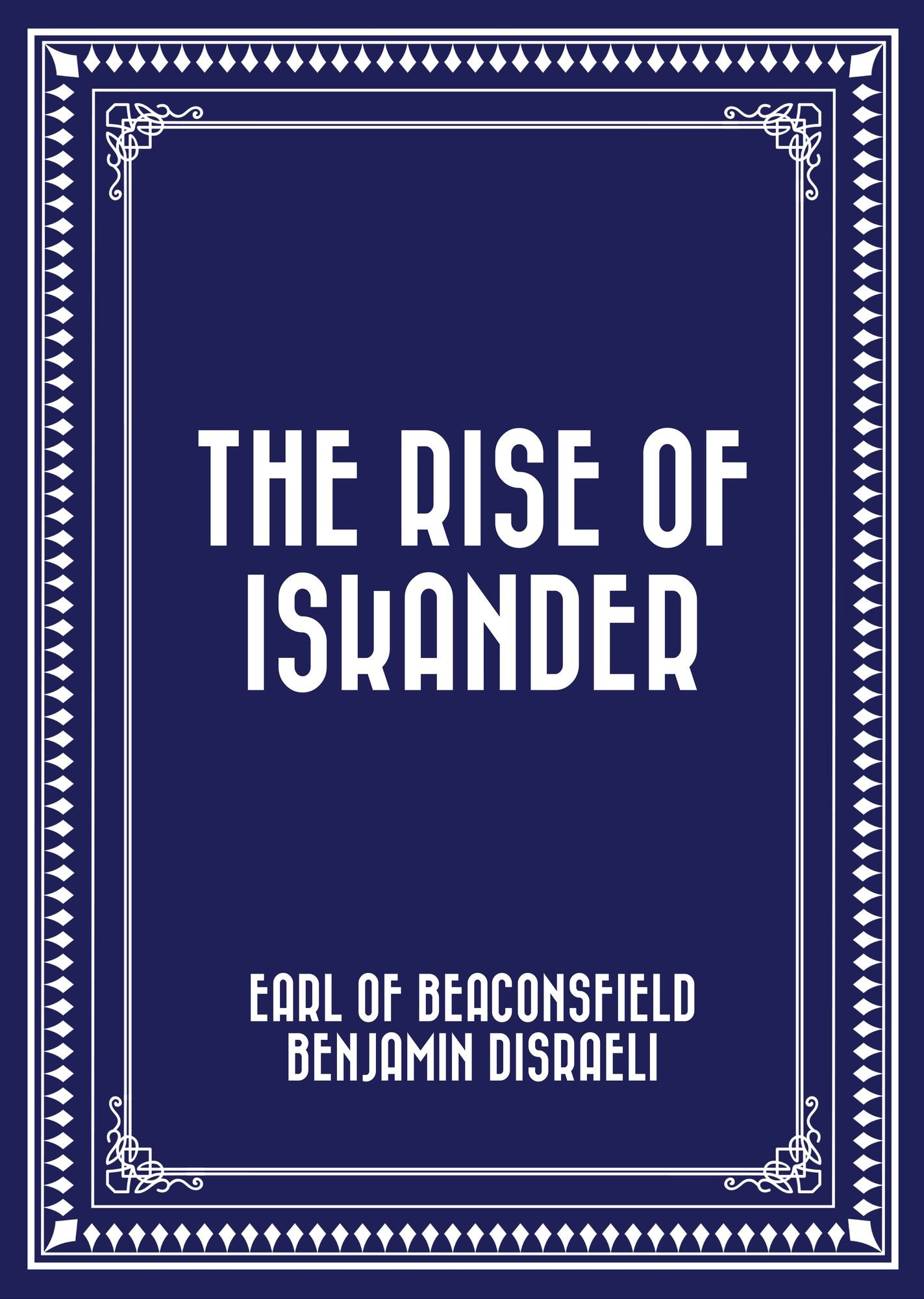 The Rise of Iskander