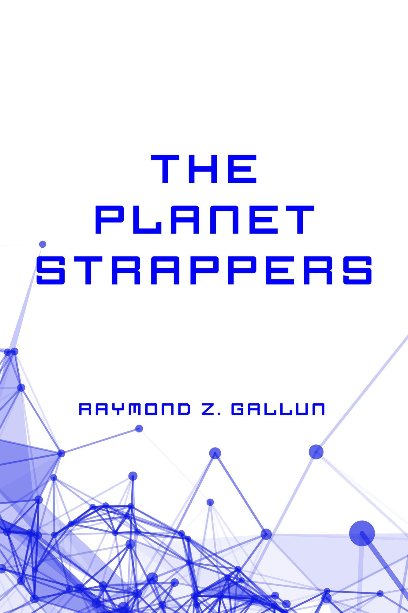 The Planet Strappers