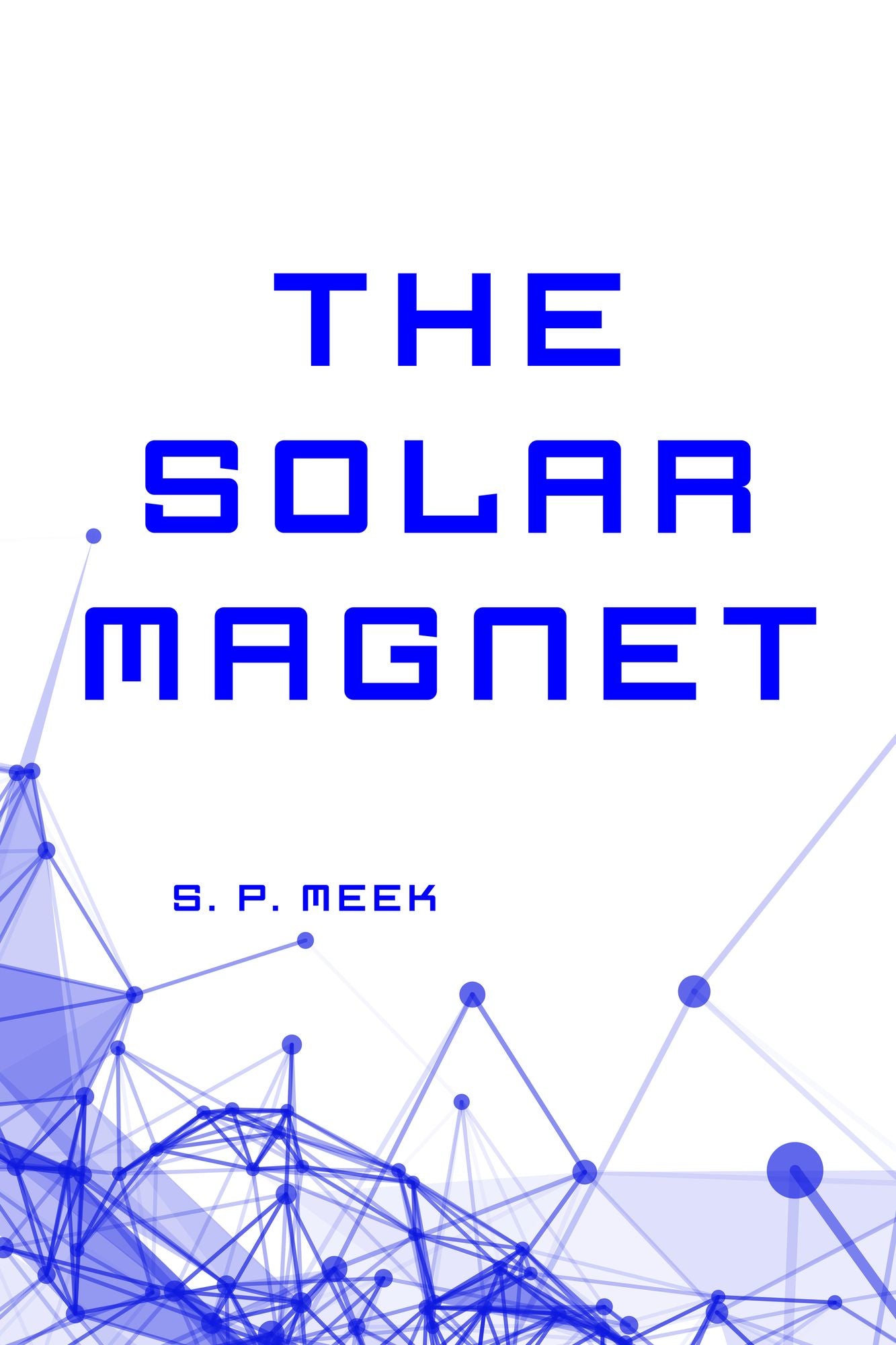The Solar Magnet