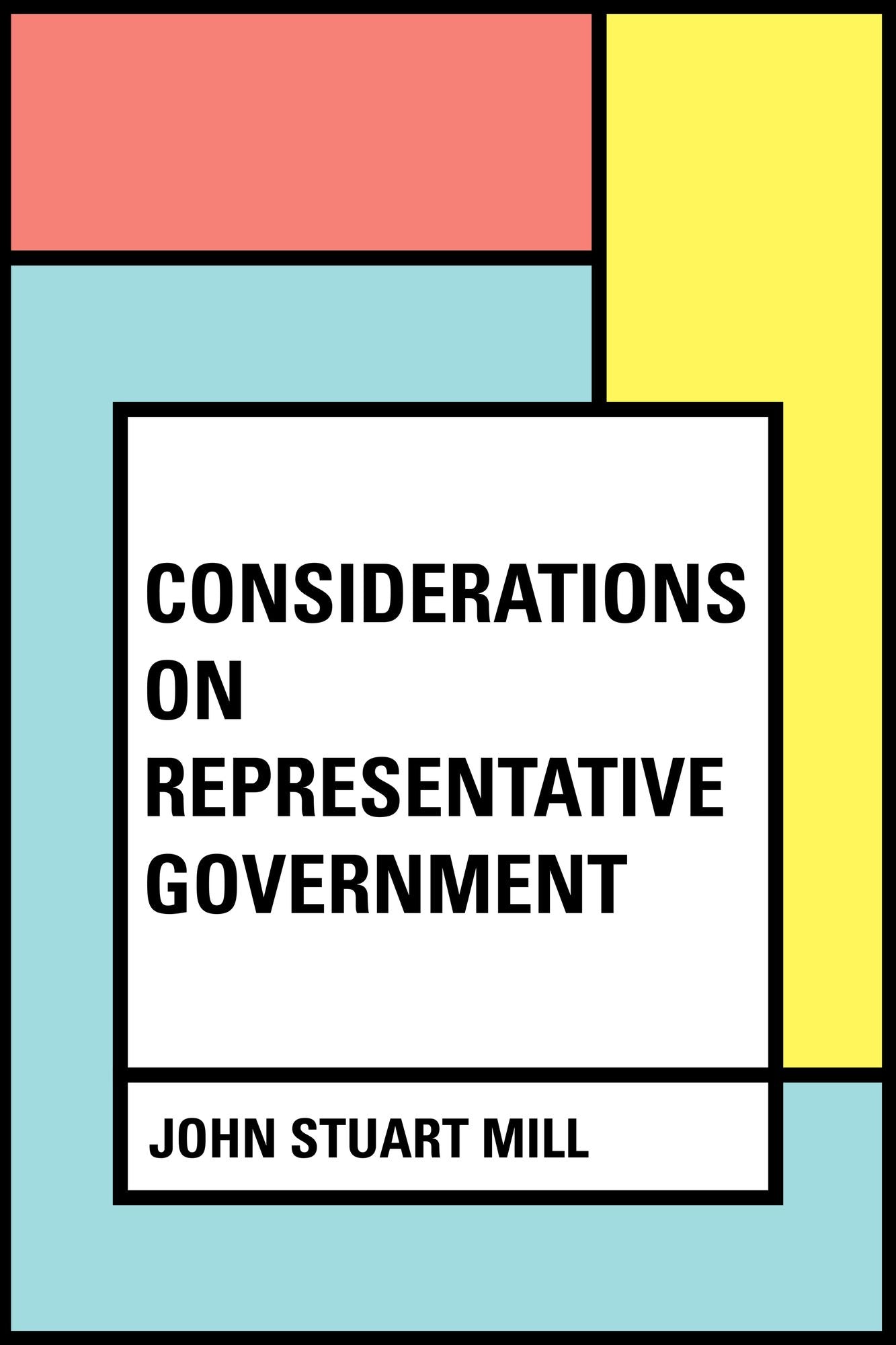 Considerations on Representative Government