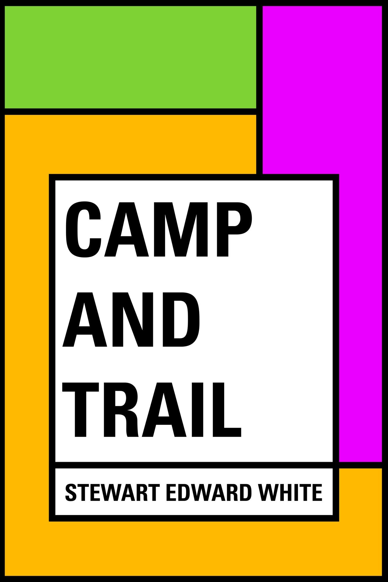 Camp and Trail