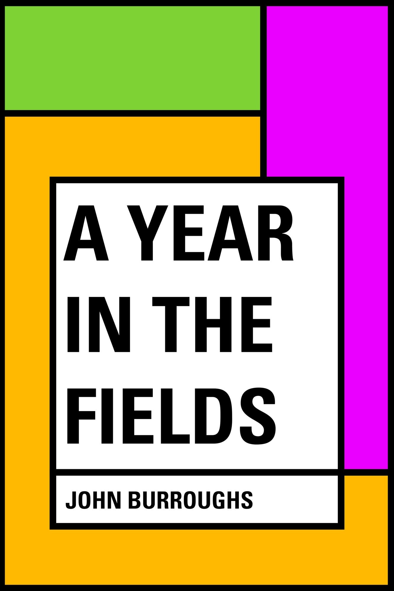 A Year in the Fields