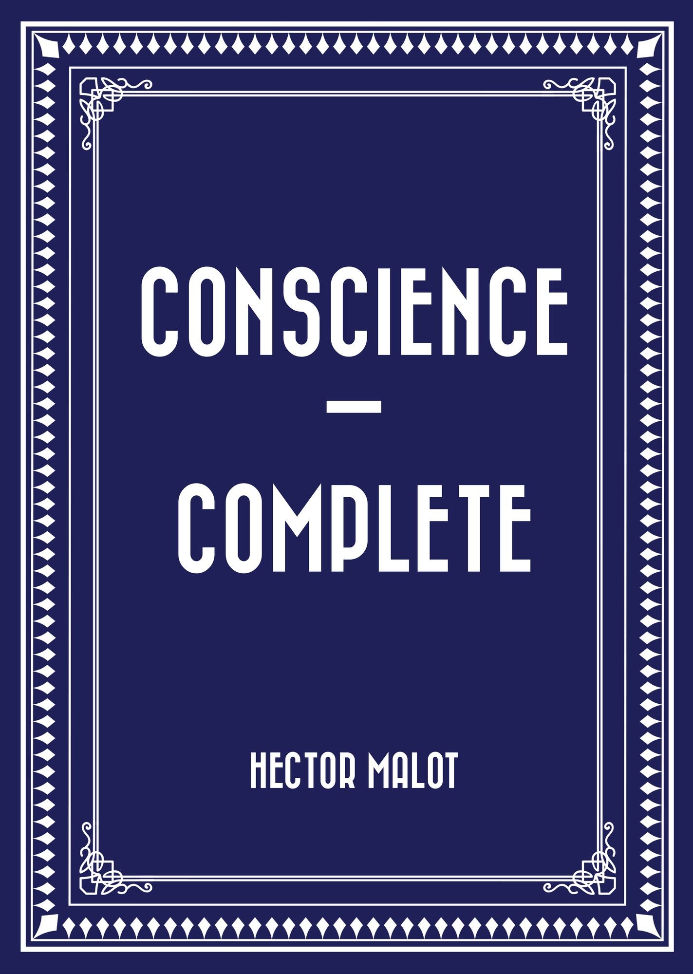 Conscience -- Complete