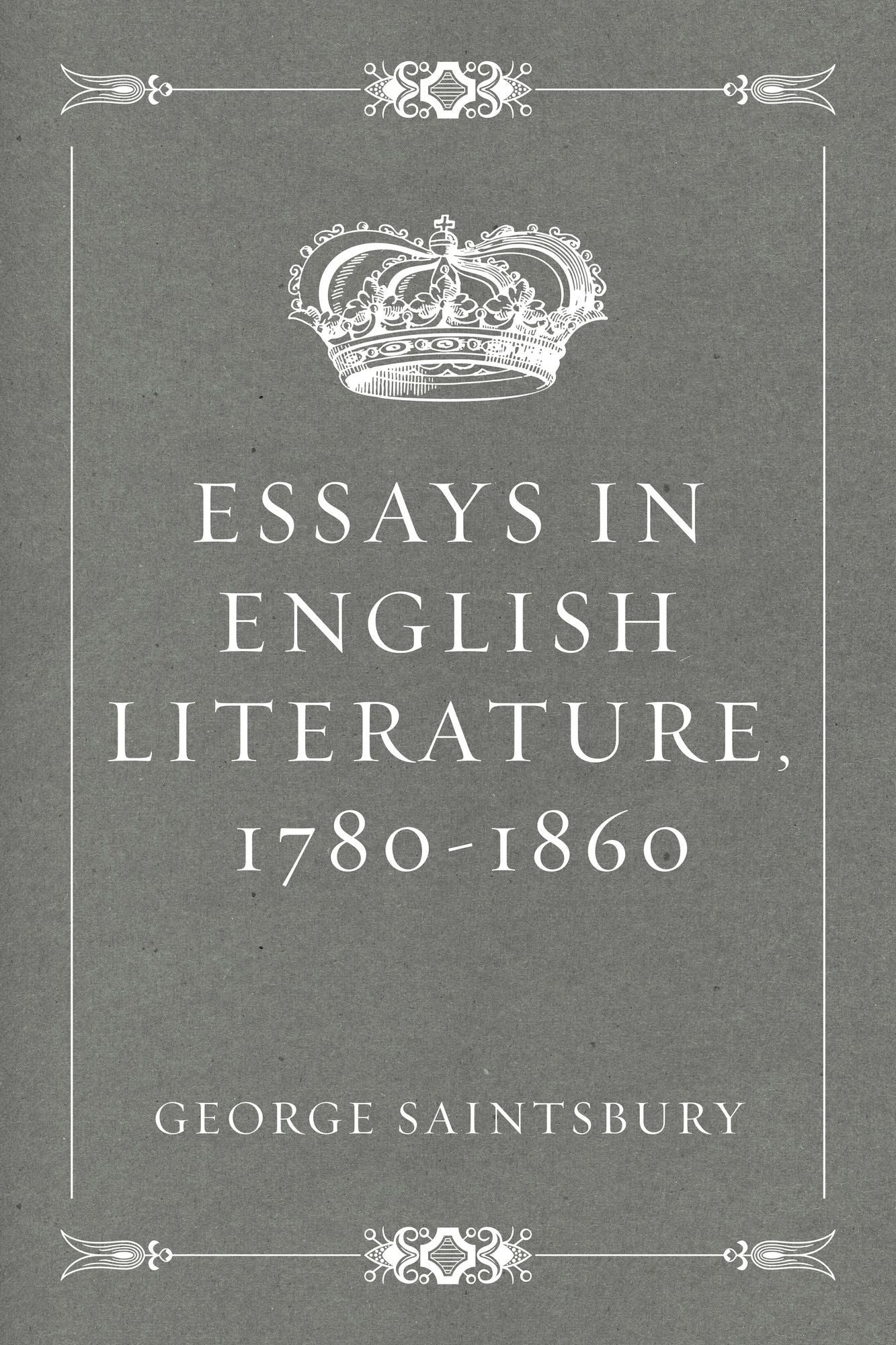 Essays in English Literature, 1780-1860