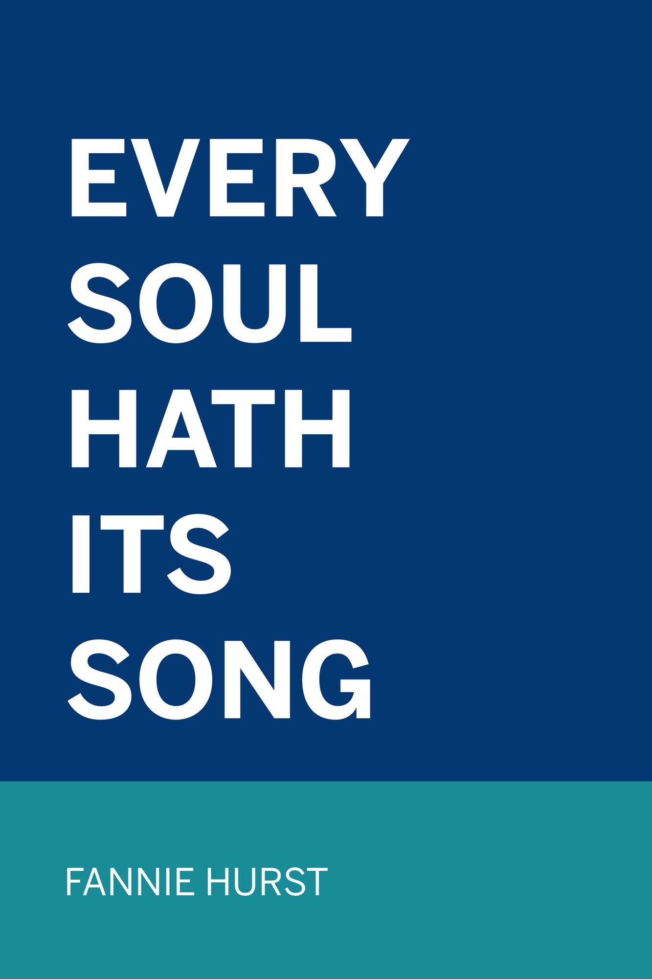 Every Soul Hath Its Song