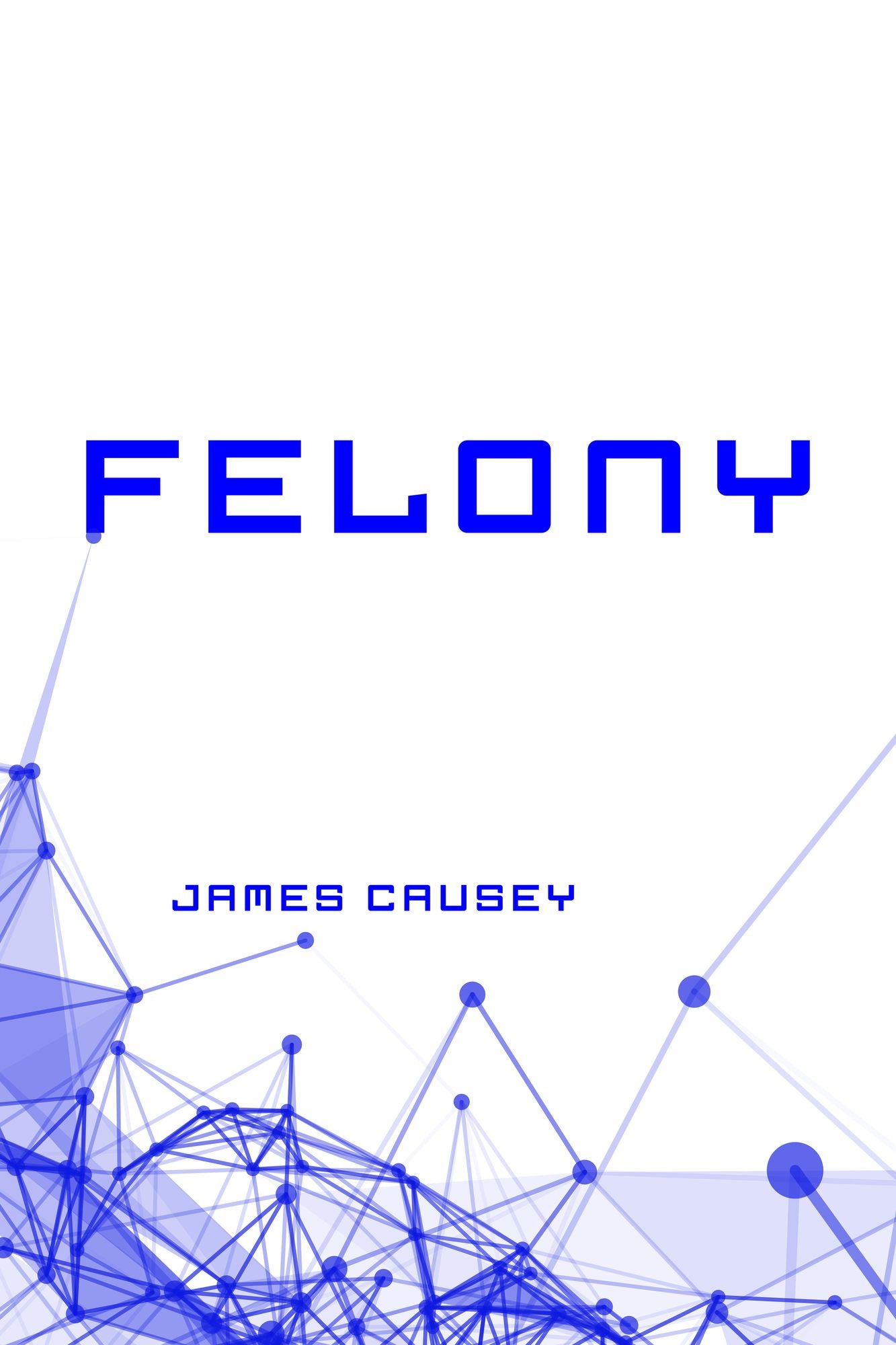 Felony