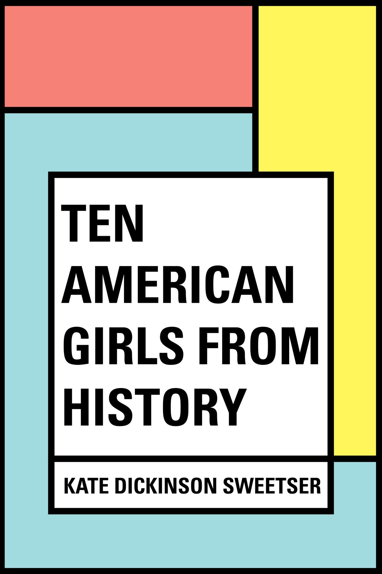 Ten American Girls From History