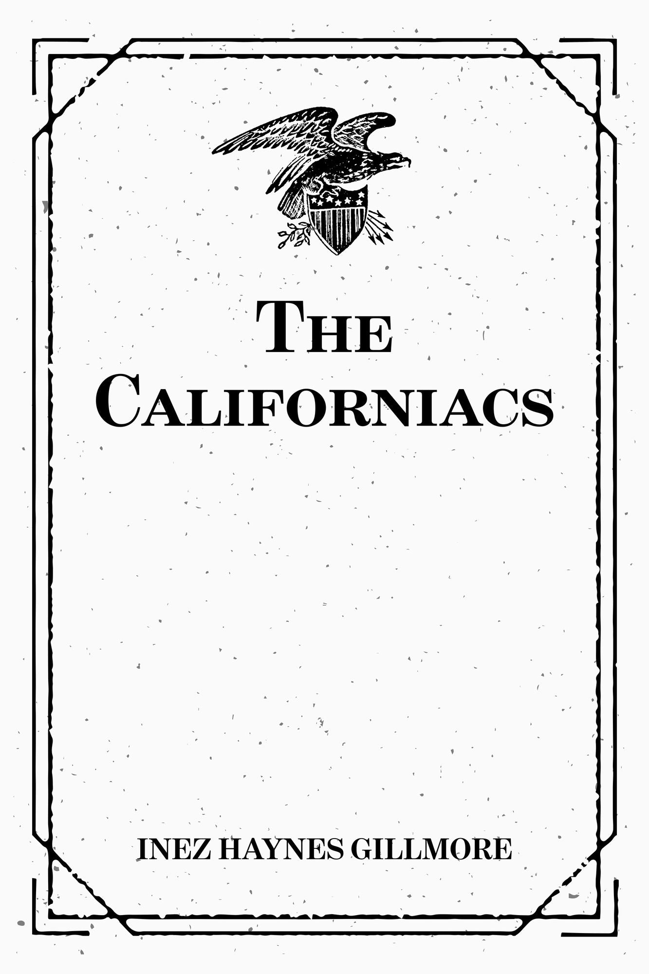 The Californiacs