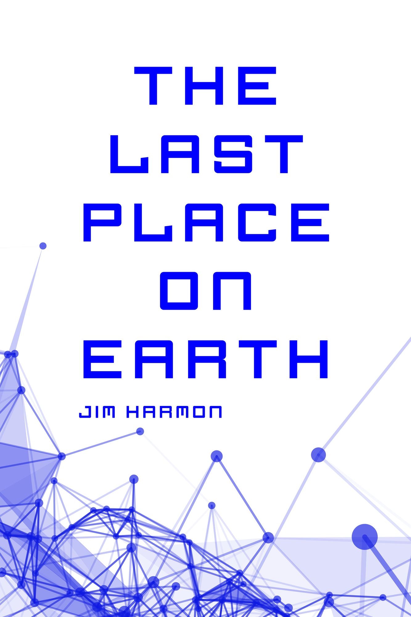 The Last Place on Earth
