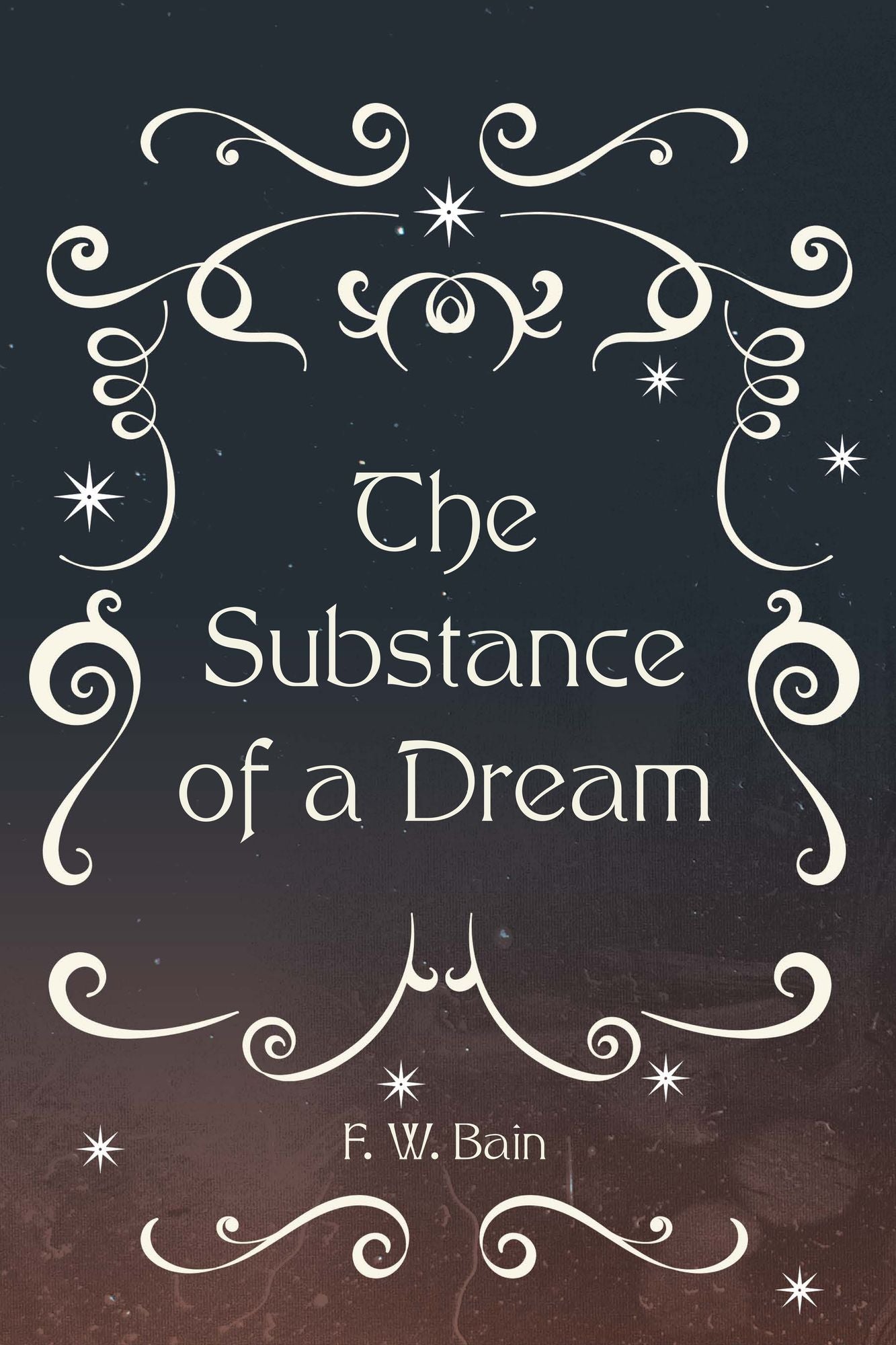 The Substance of a Dream