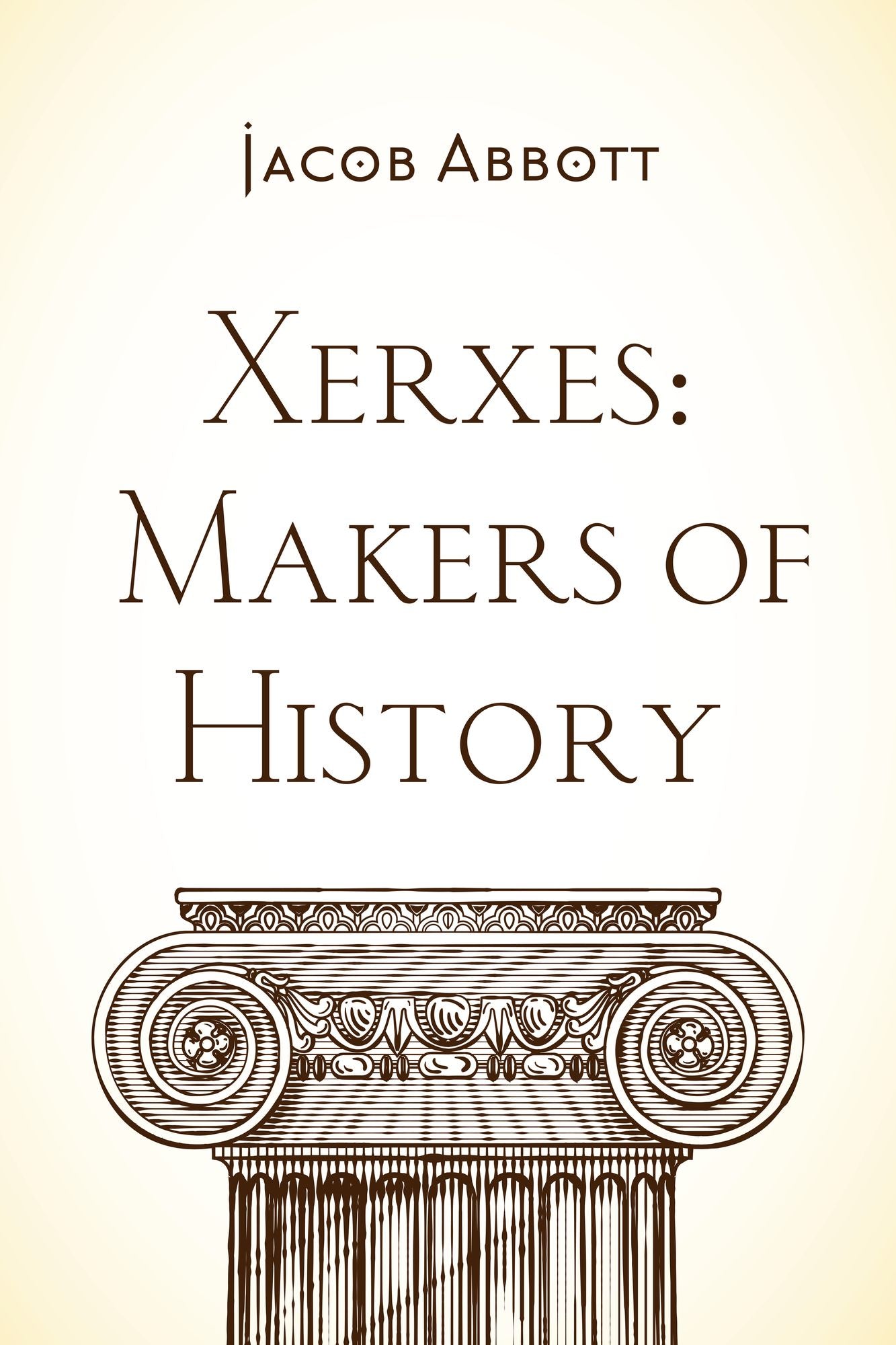 Xerxes: Makers of History