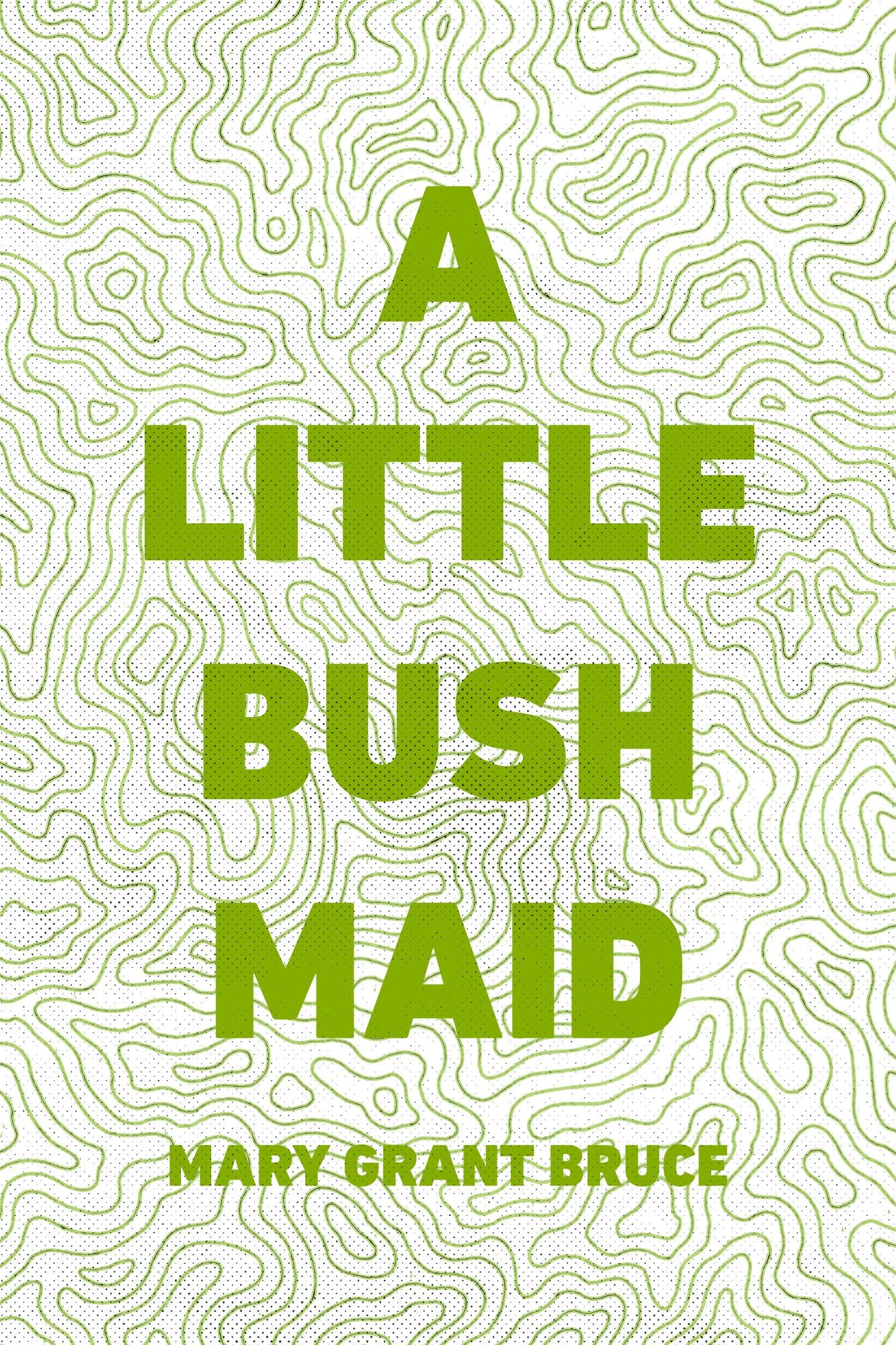 A Little Bush Maid