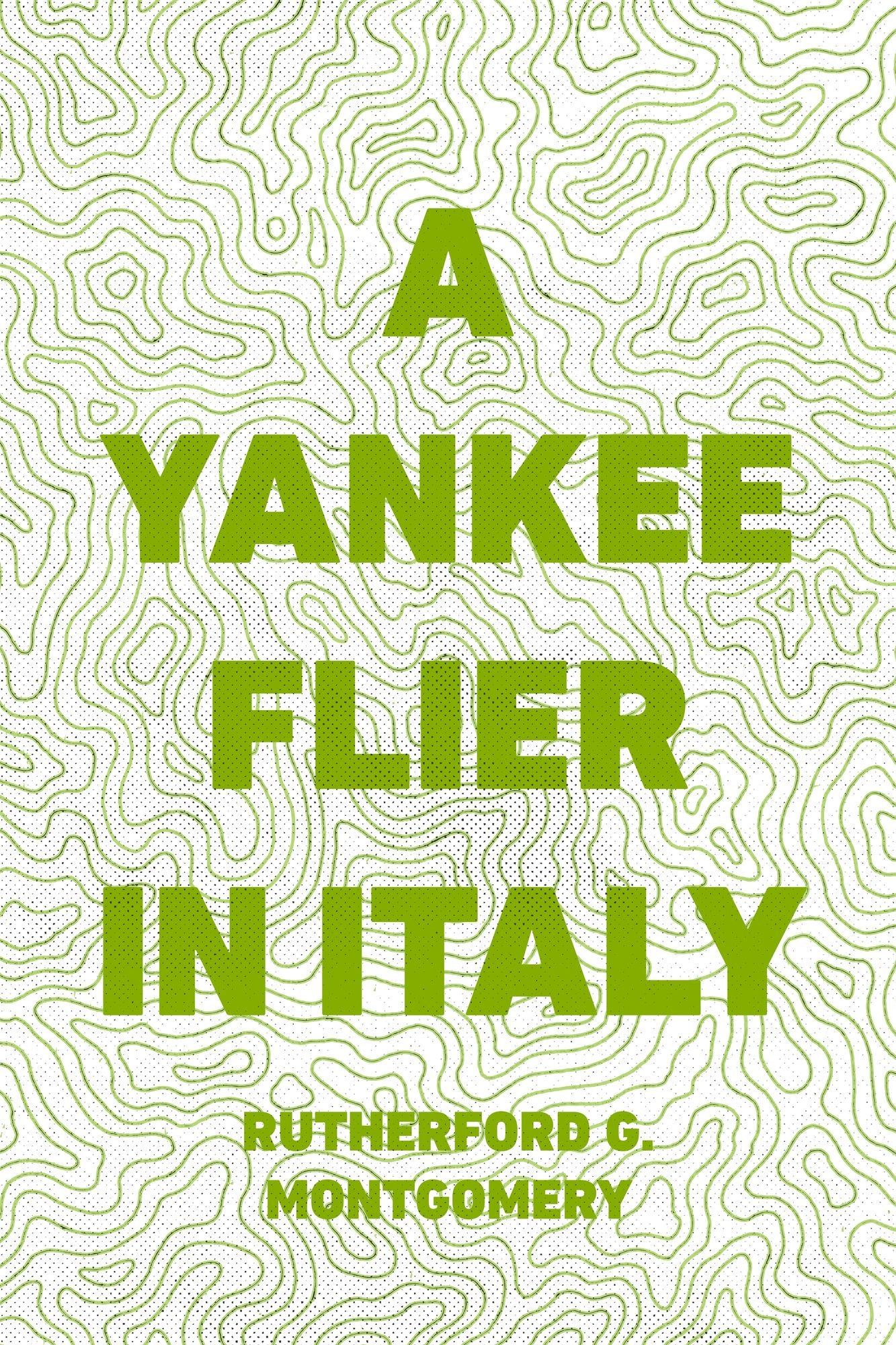 A Yankee Flier in Italy
