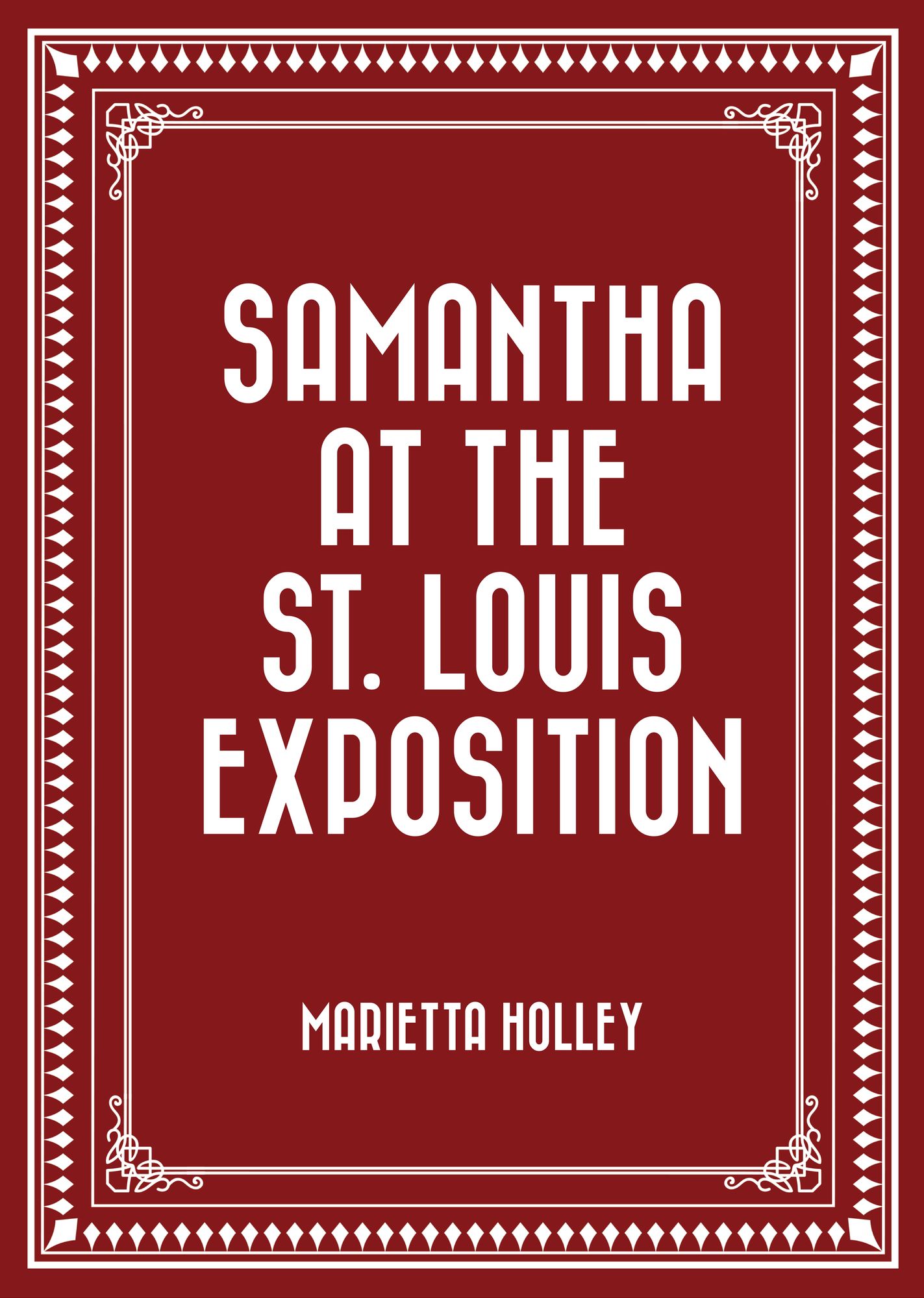 Samantha at the St. Louis Exposition