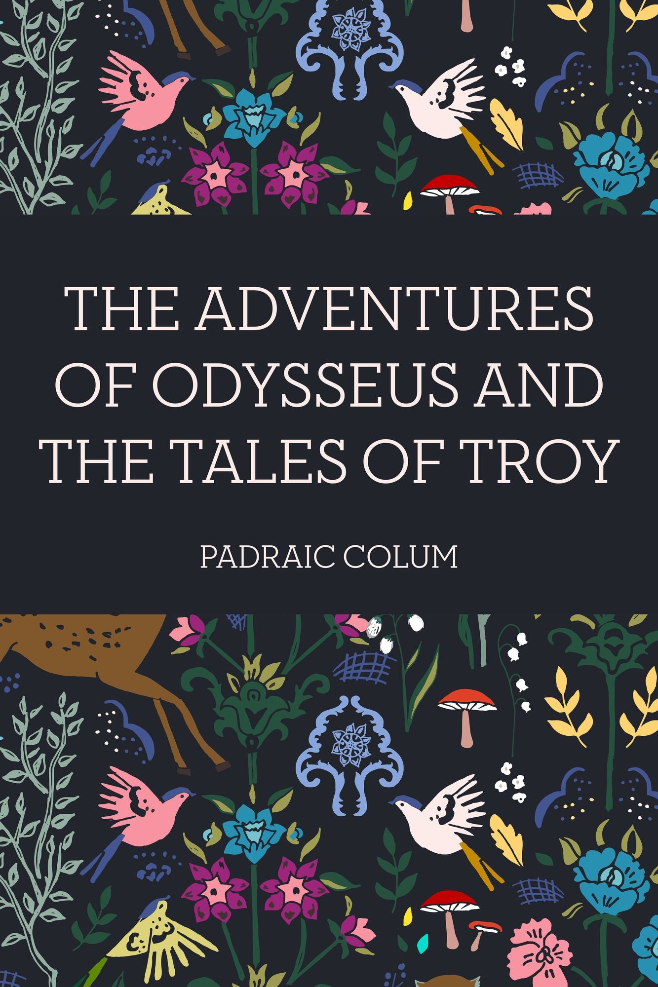The Adventures of Odysseus and The Tales of Troy