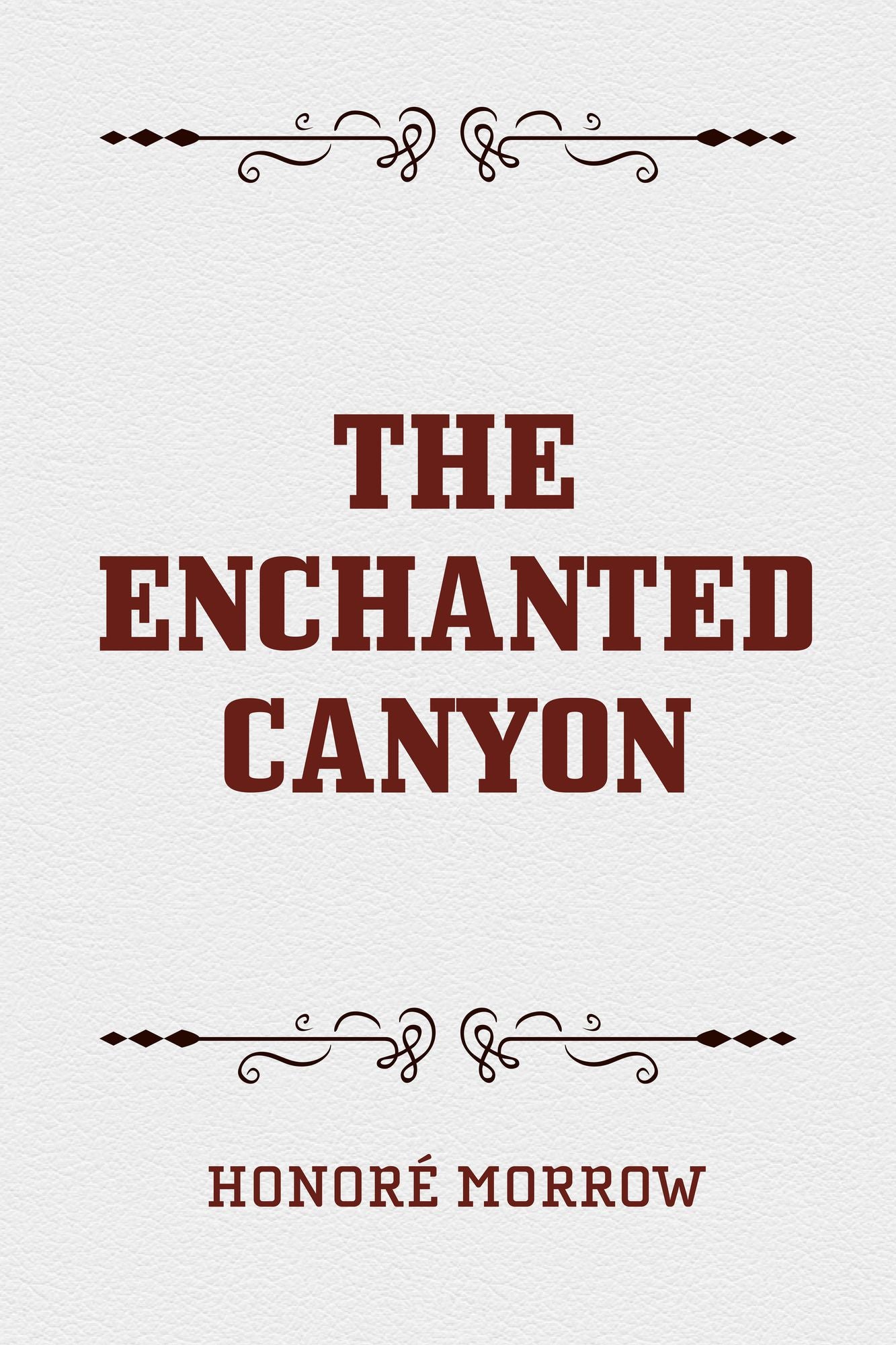 The Enchanted Canyon