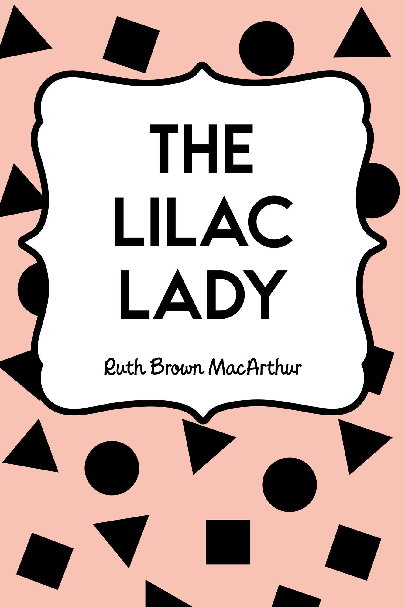 The Lilac Lady