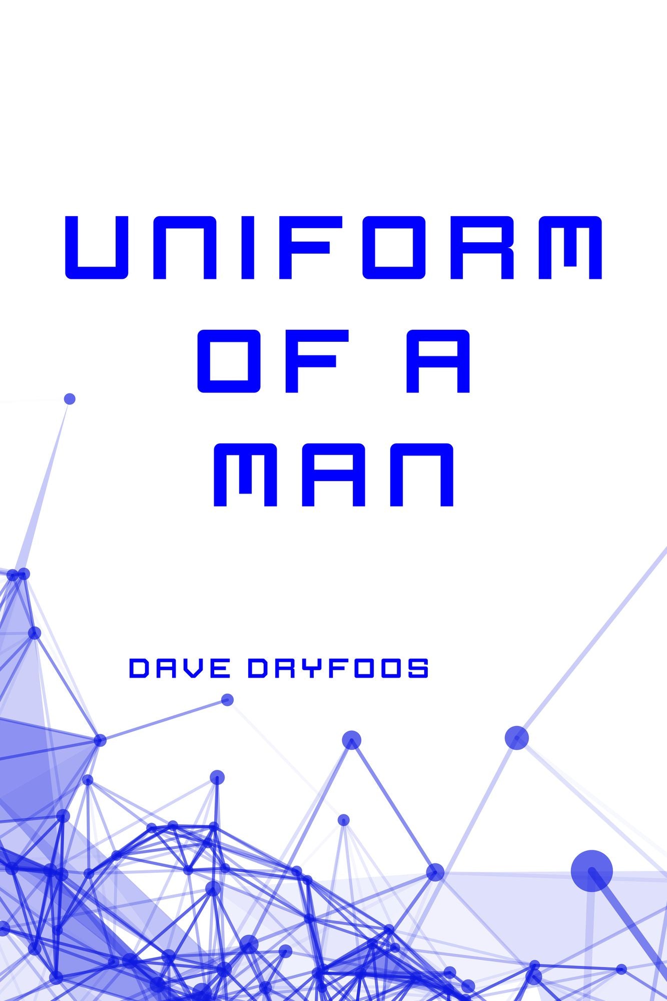 Uniform of a Man