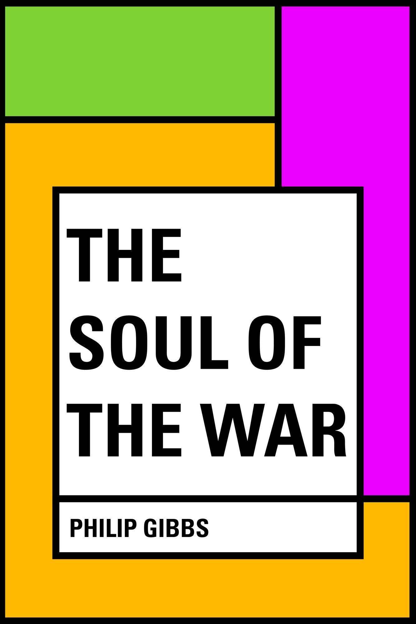 The Soul of the War