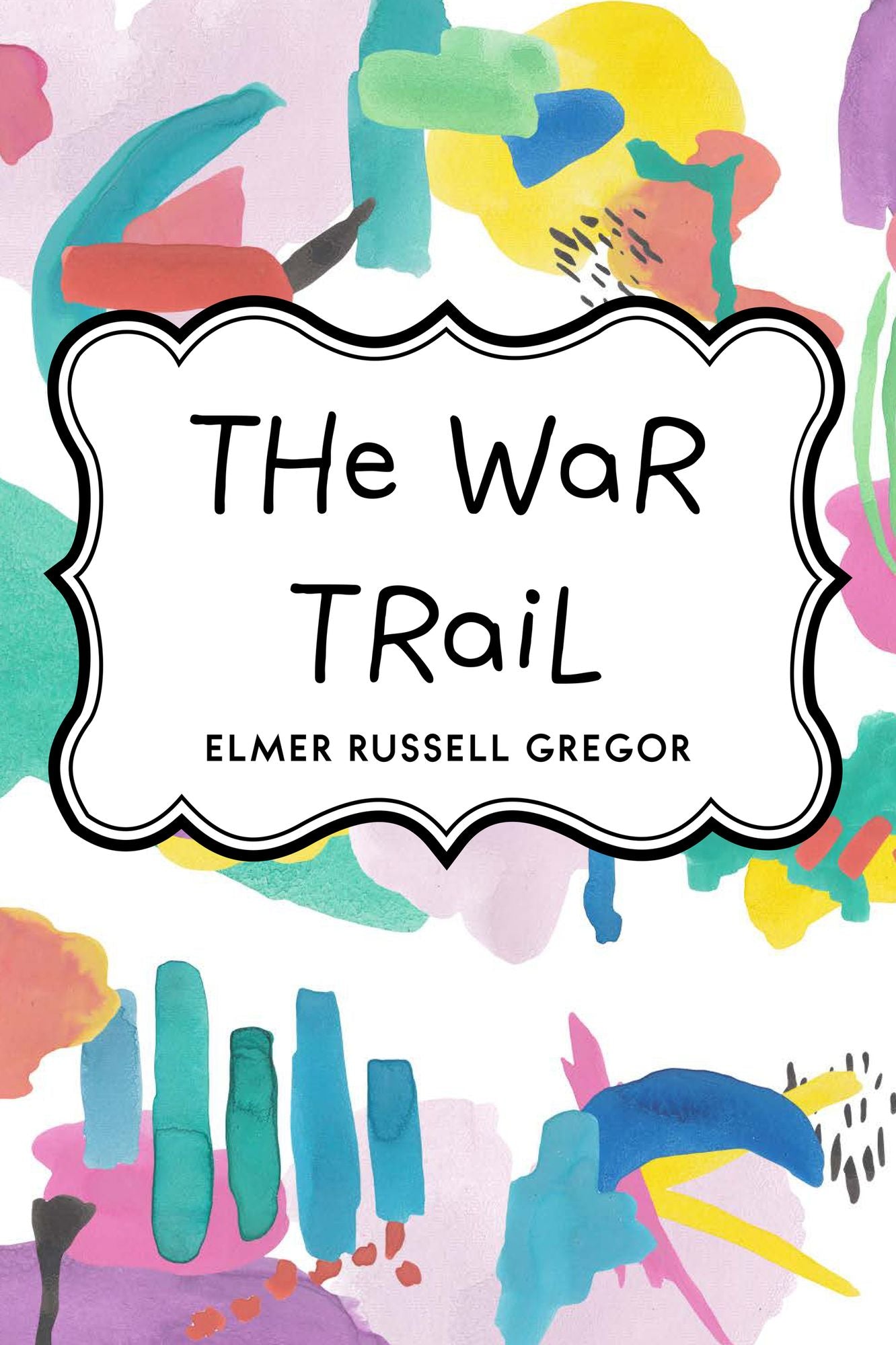 The War Trail