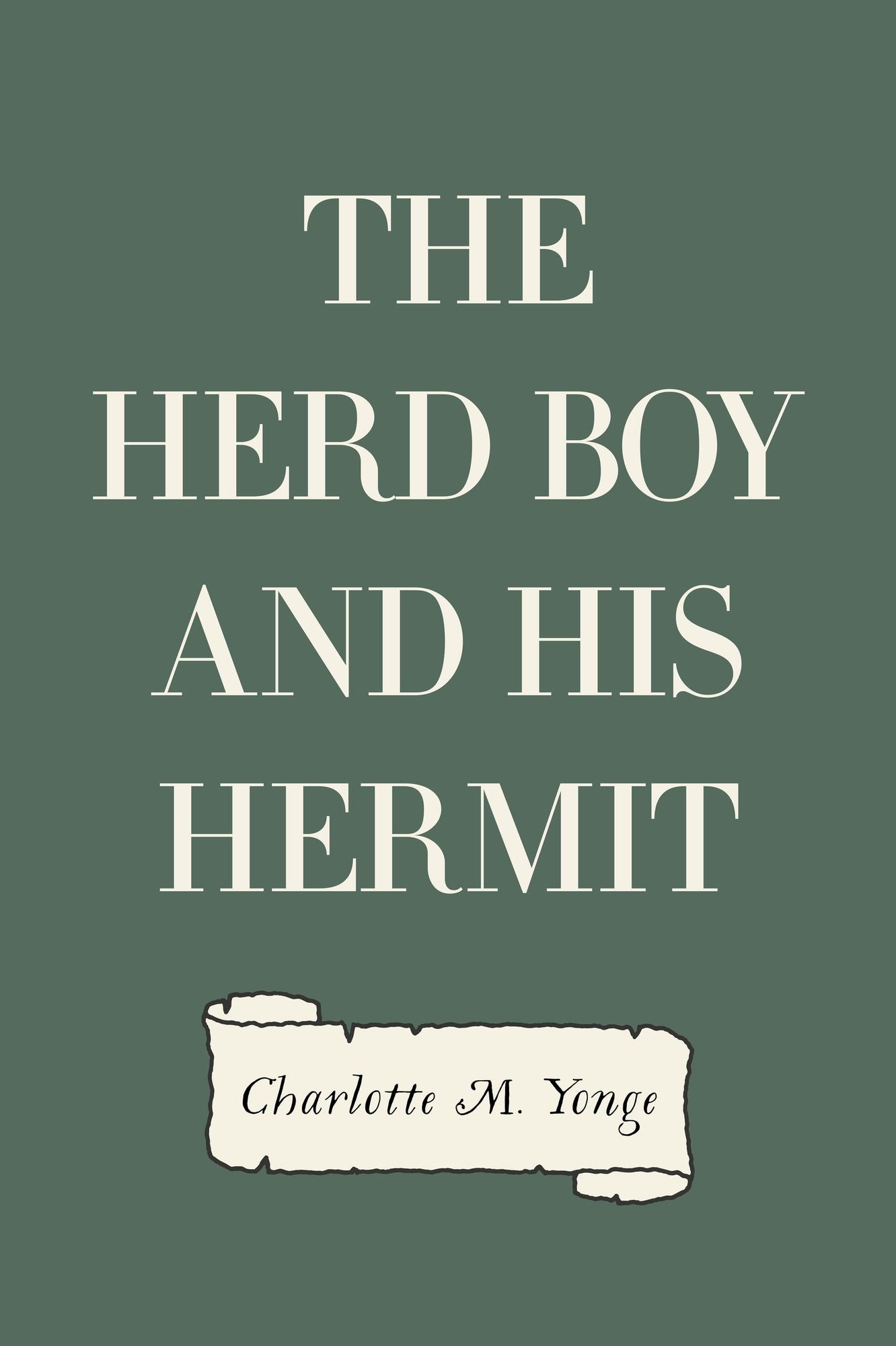 The Herd Boy and His Hermit