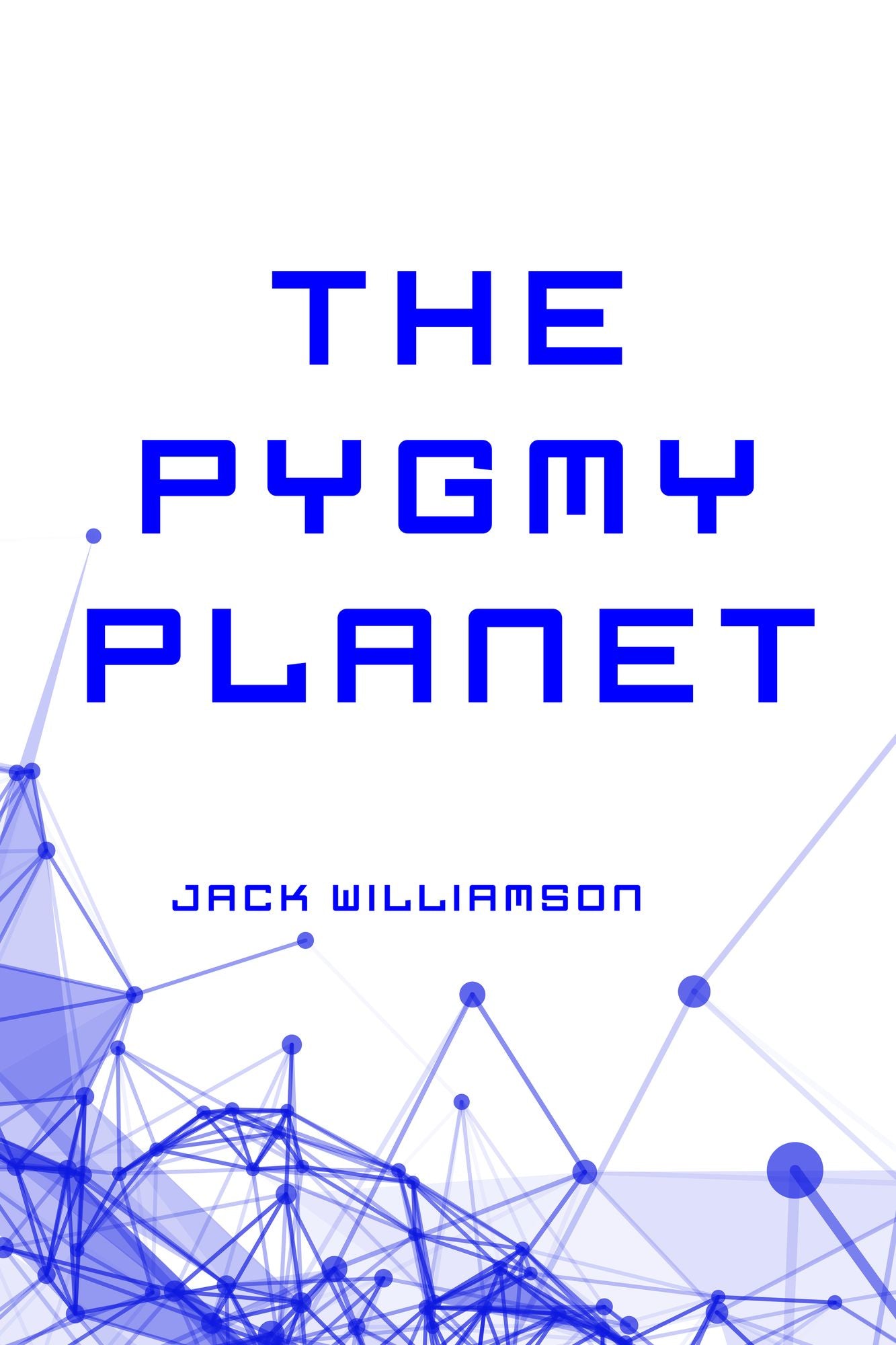 The Pygmy Planet
