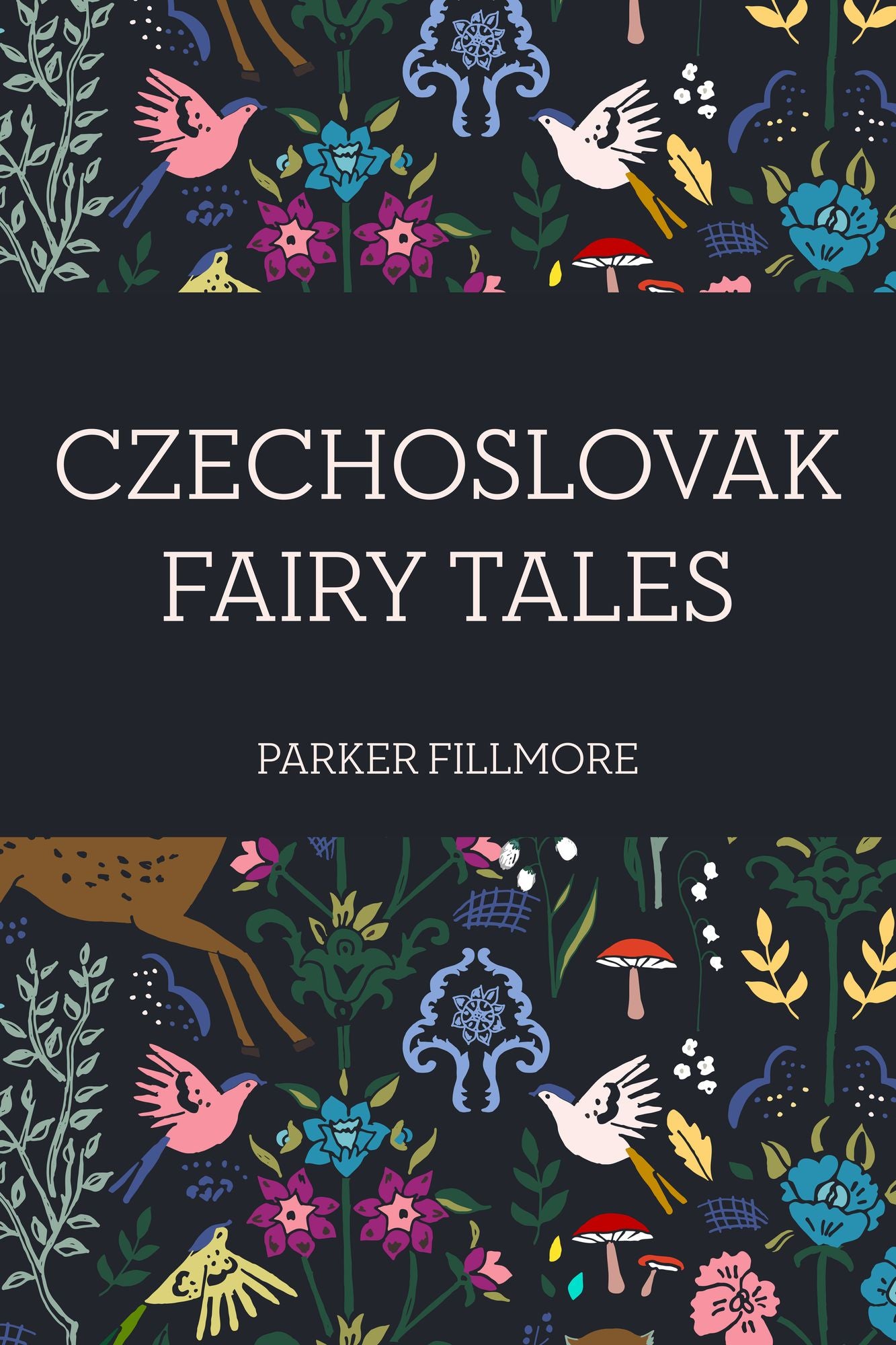 Czechoslovak Fairy Tales