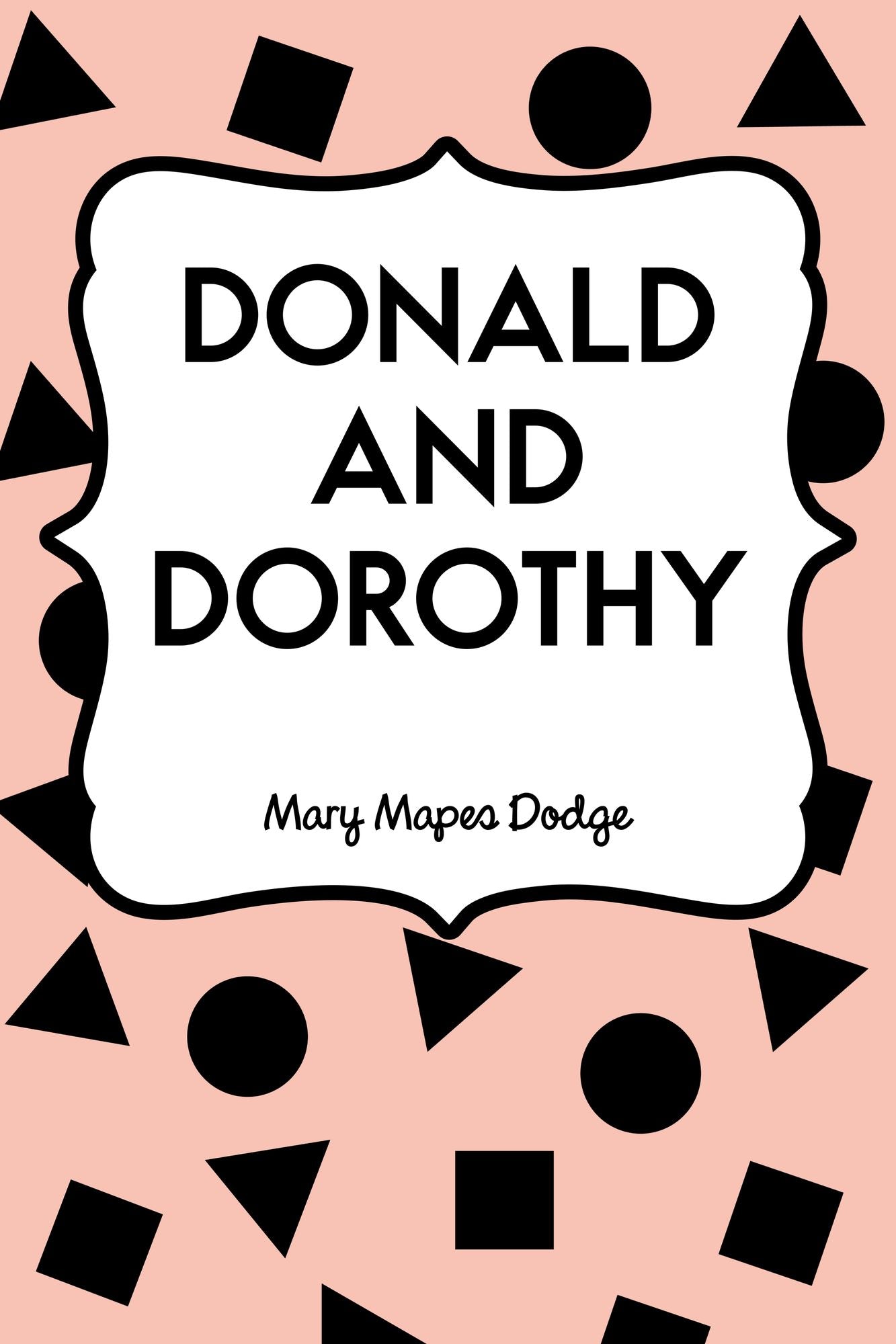Donald and Dorothy