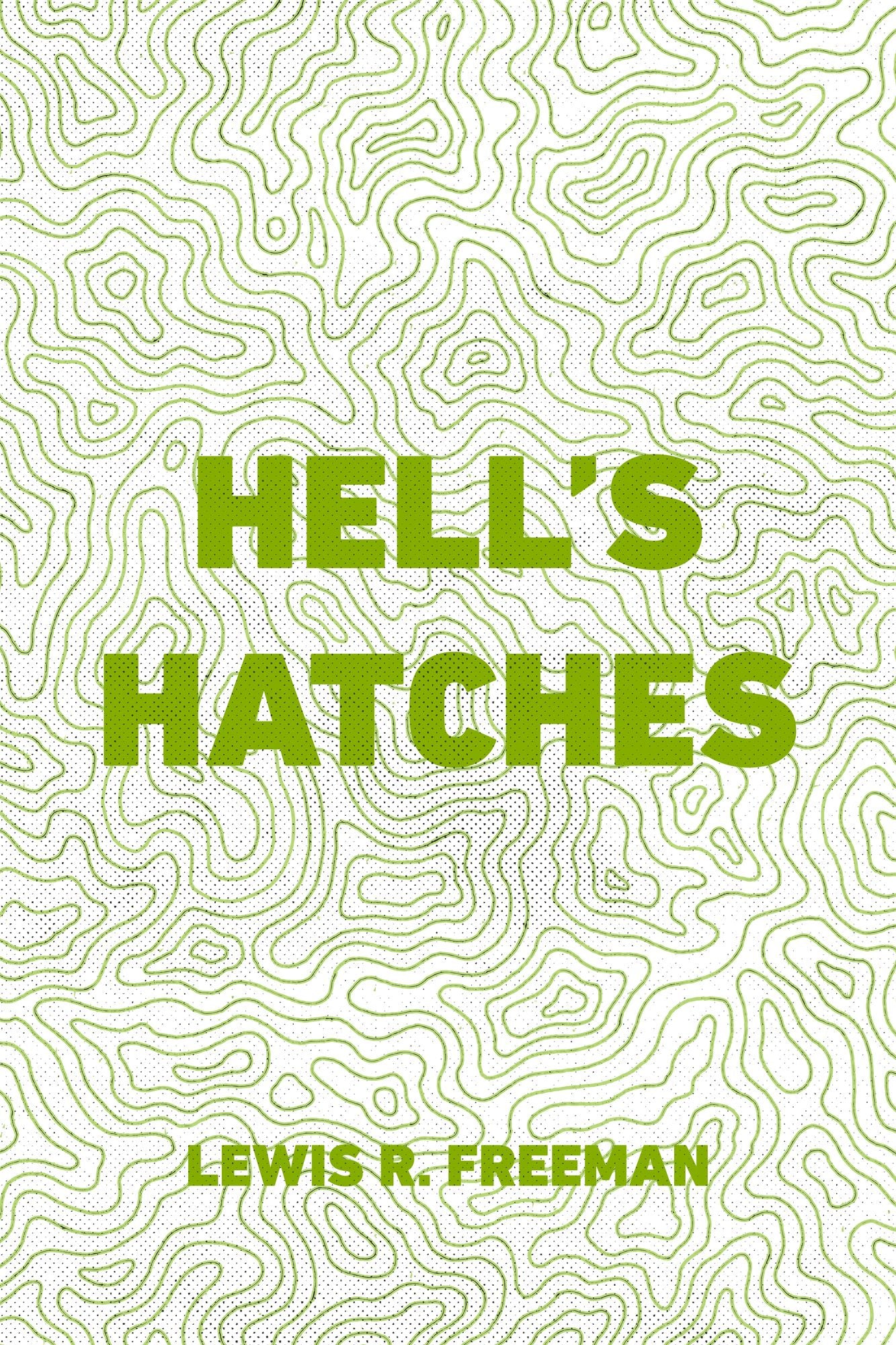 Hell's Hatches
