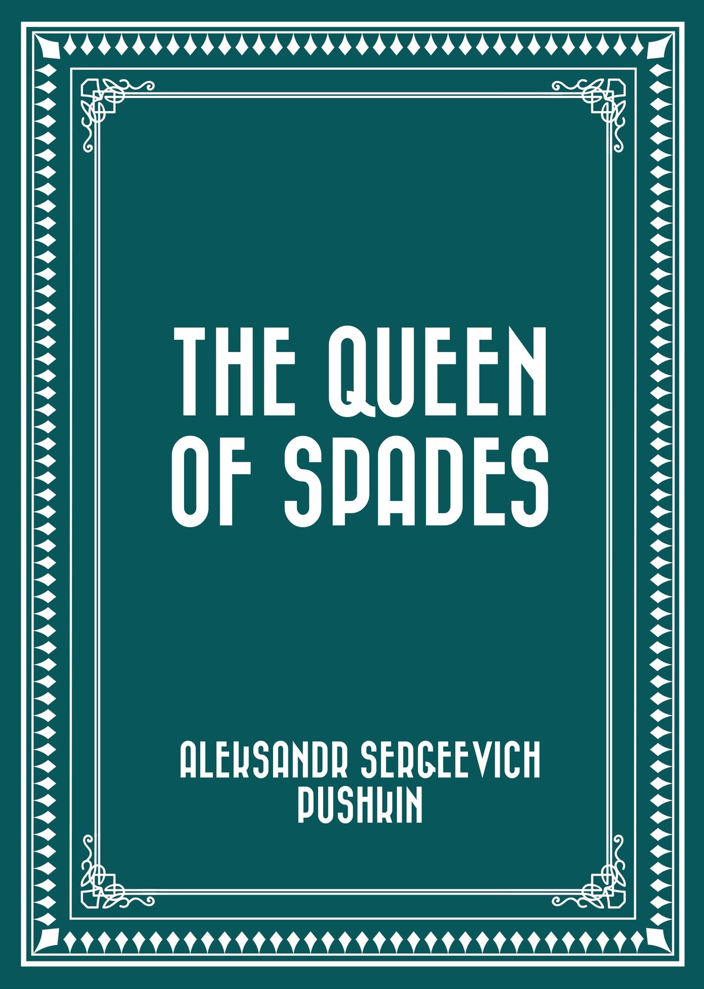 The Queen Of Spades