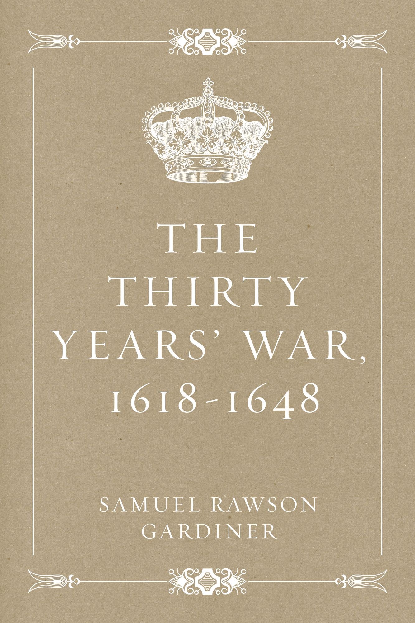 The Thirty Years' War, 1618-1648