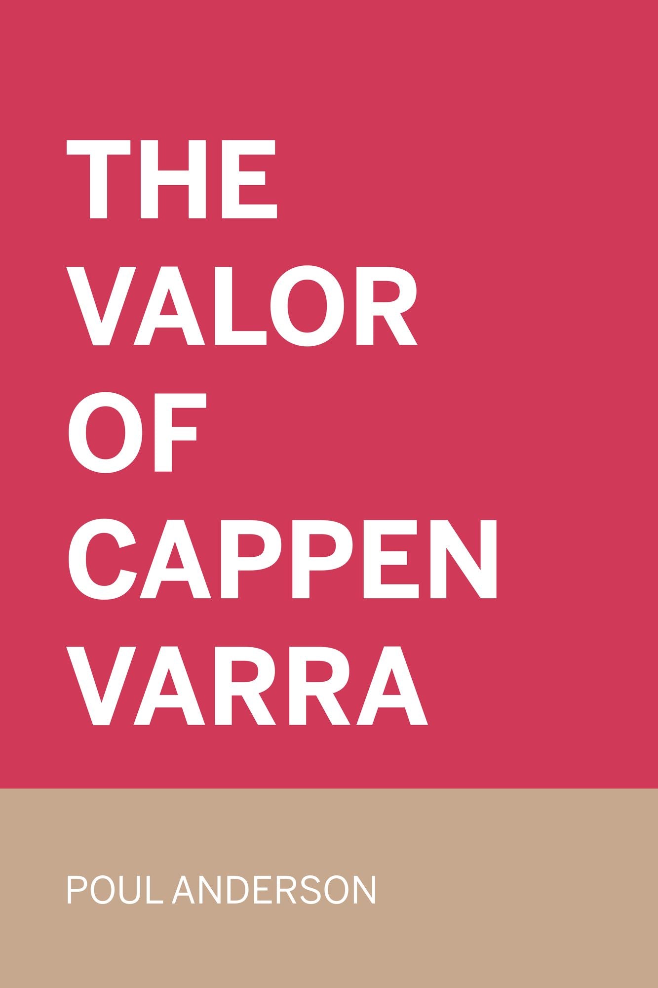 The Valor of Cappen Varra