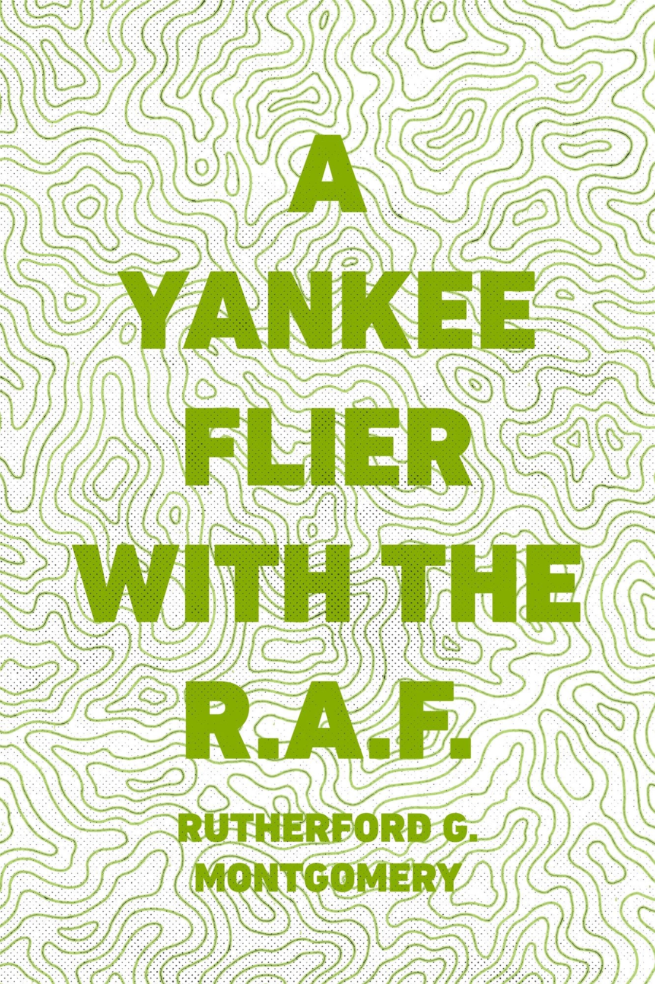 A Yankee Flier with the R.A.F.