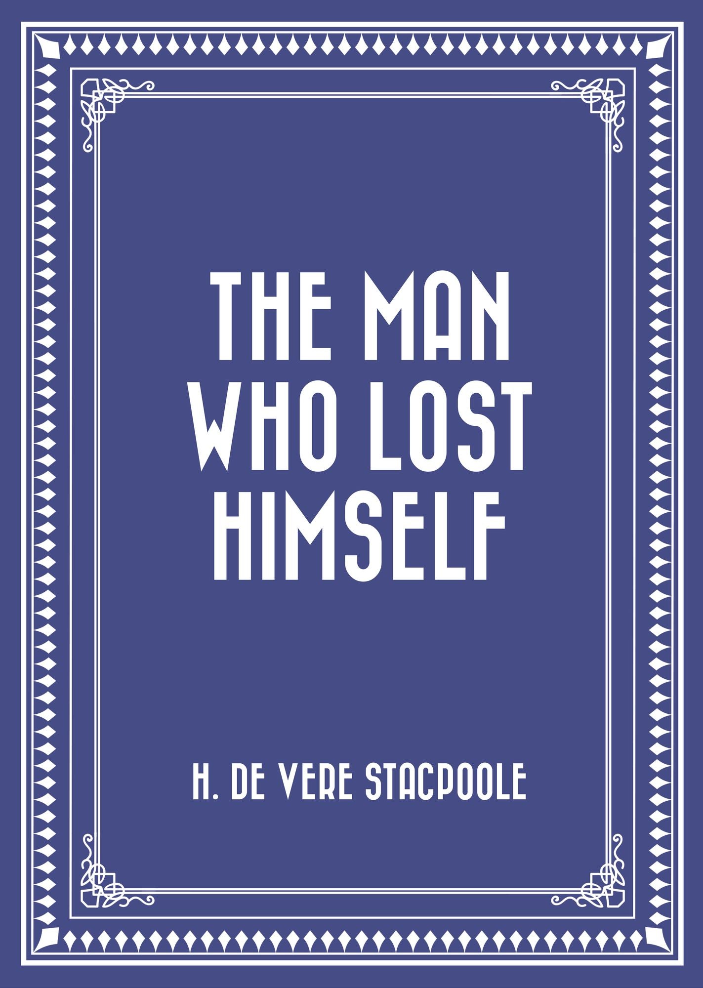 The Man Who Lost Himself
